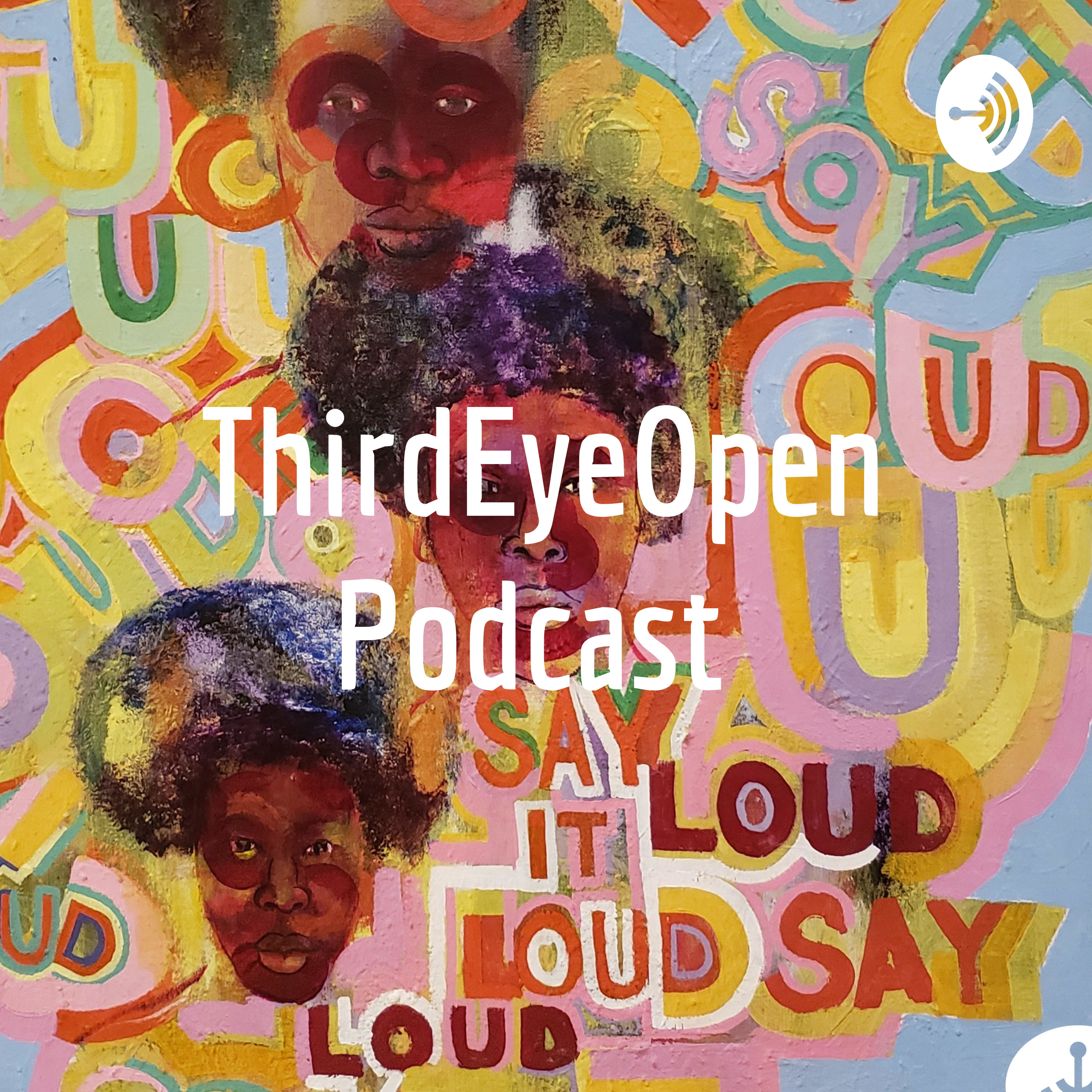 ThirdEyeOpen Podcast 