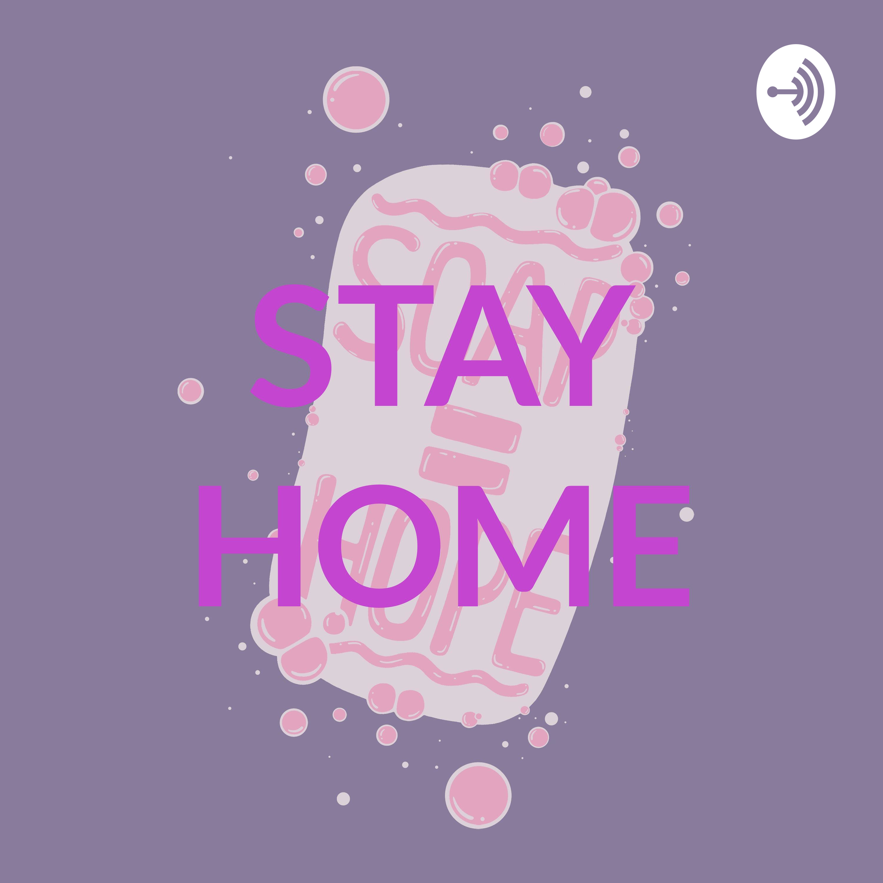 STAY HOME