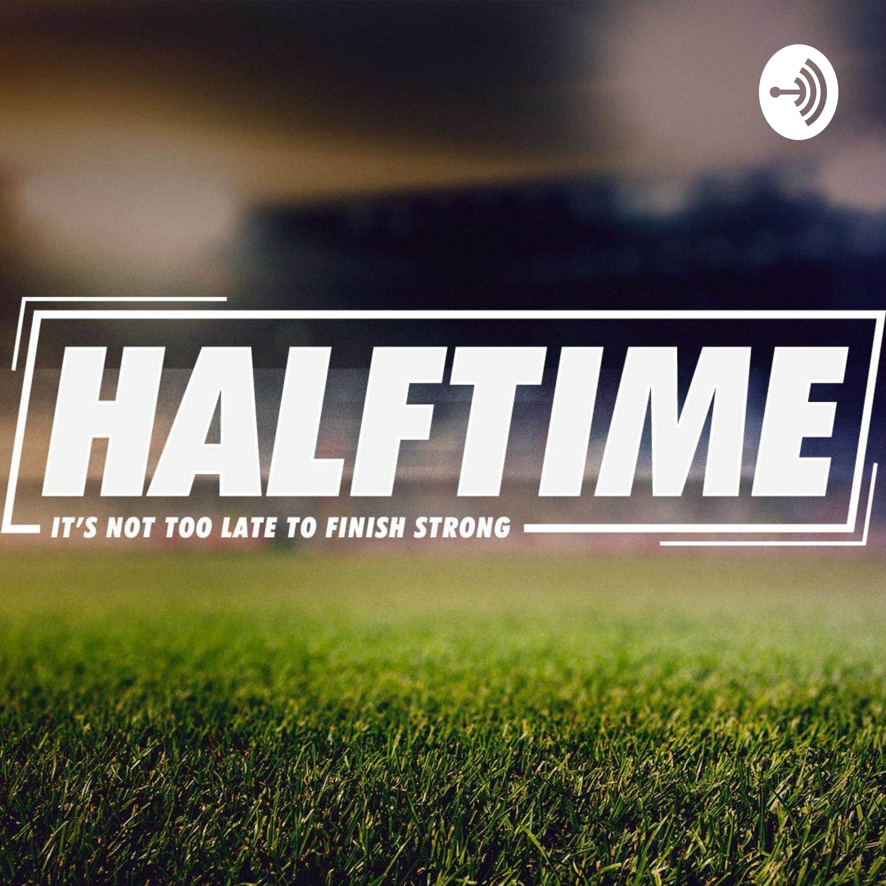 Halftime Podcast