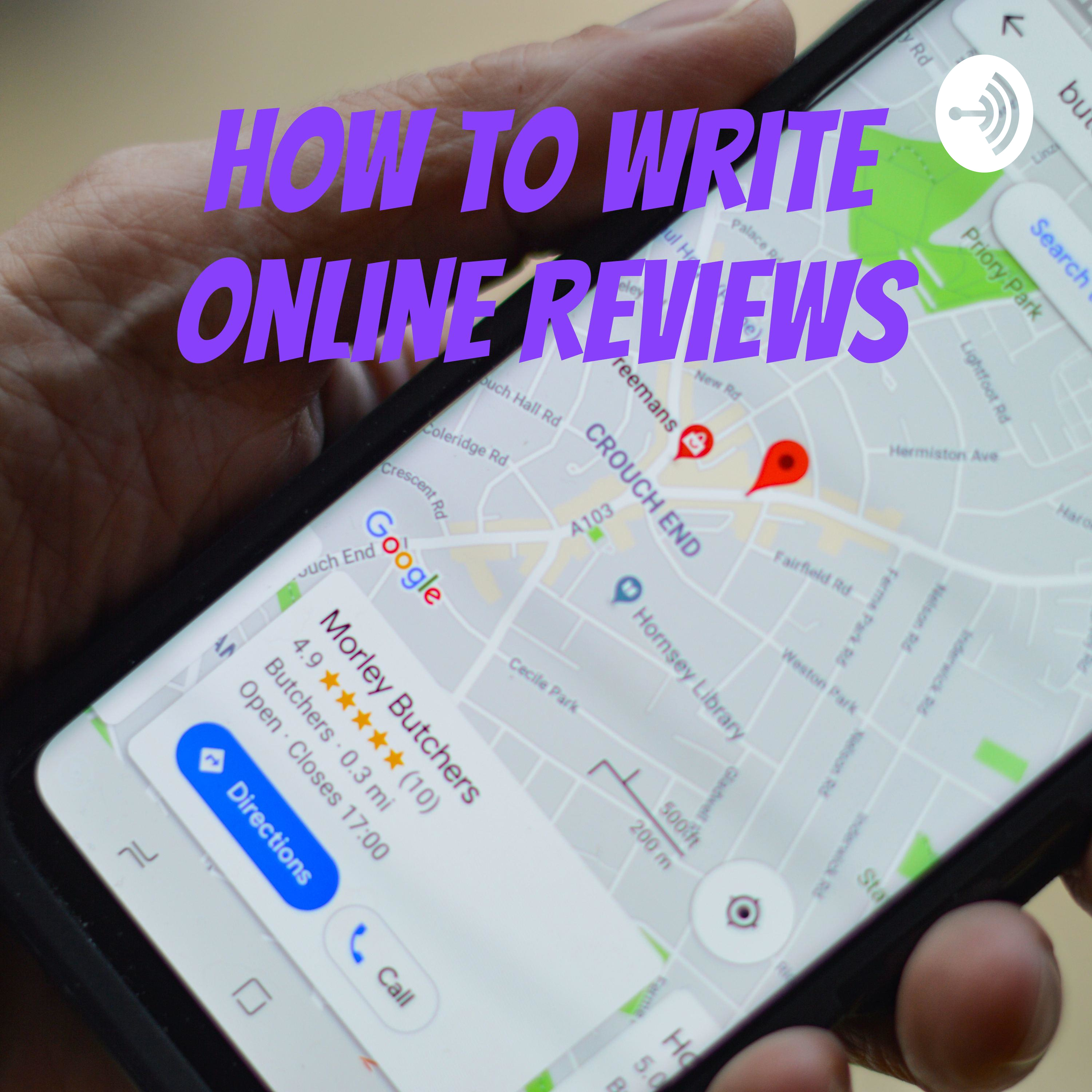 How To Write Online Reviews How To Write Online Reviews