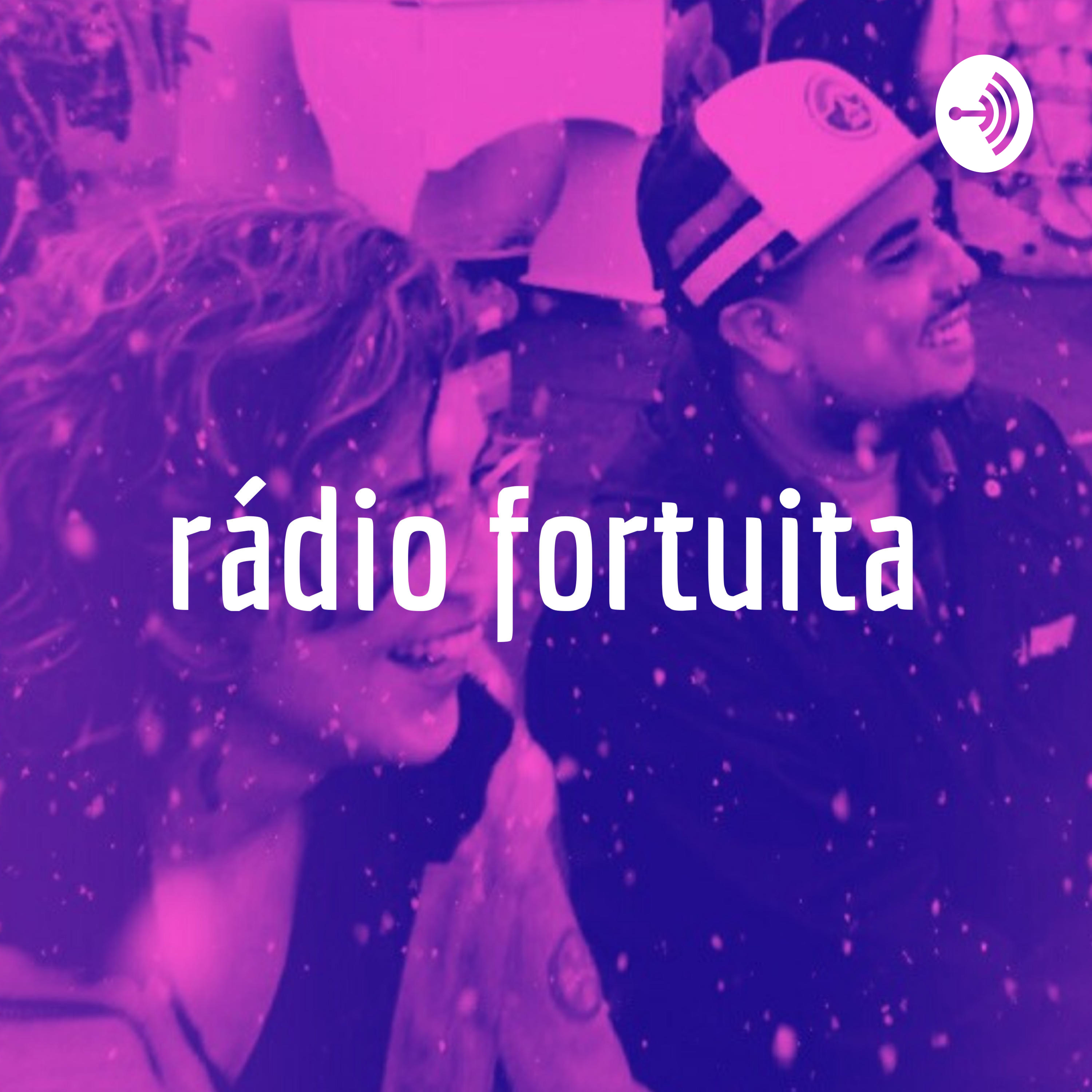rádio fortuita