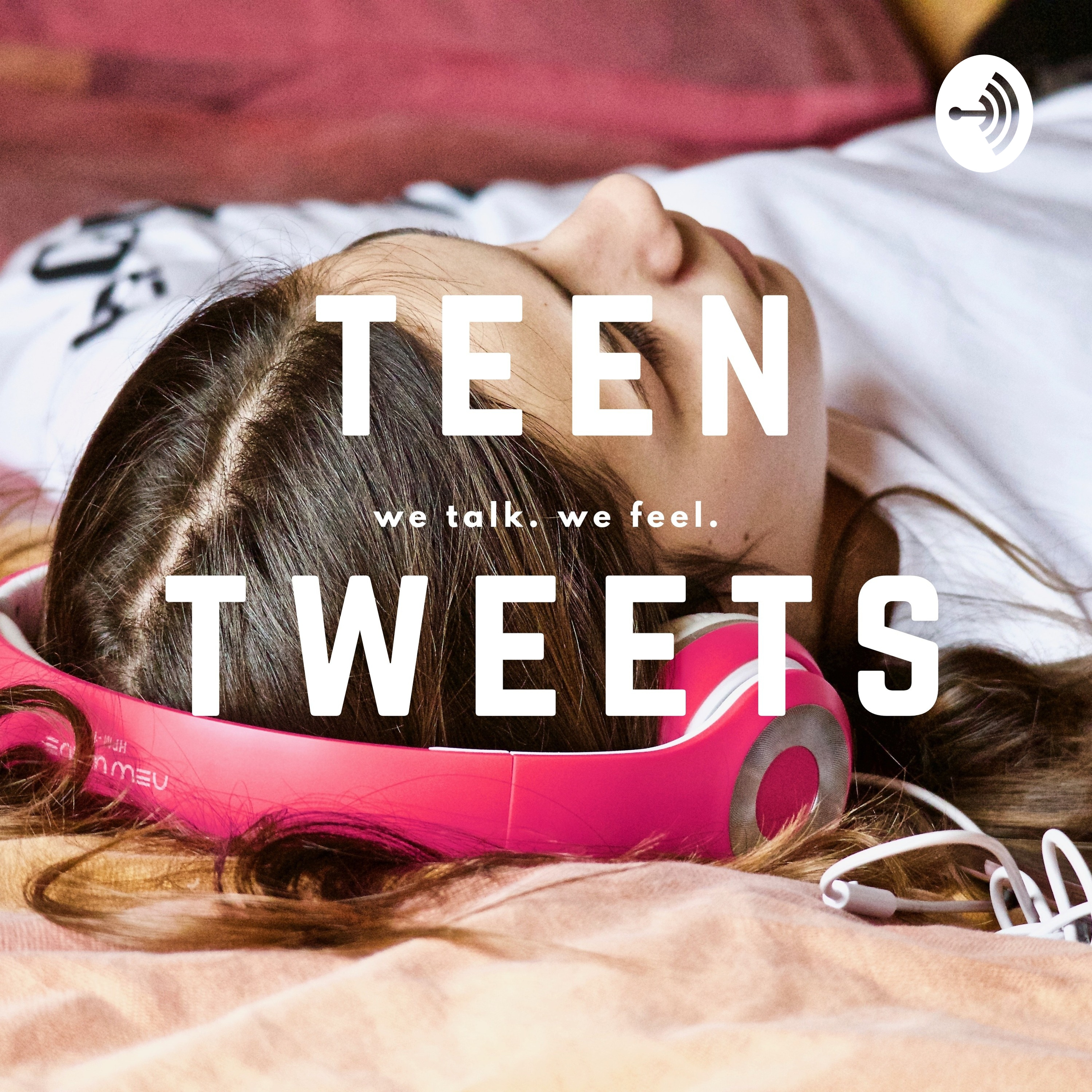 TEEN TWEETS