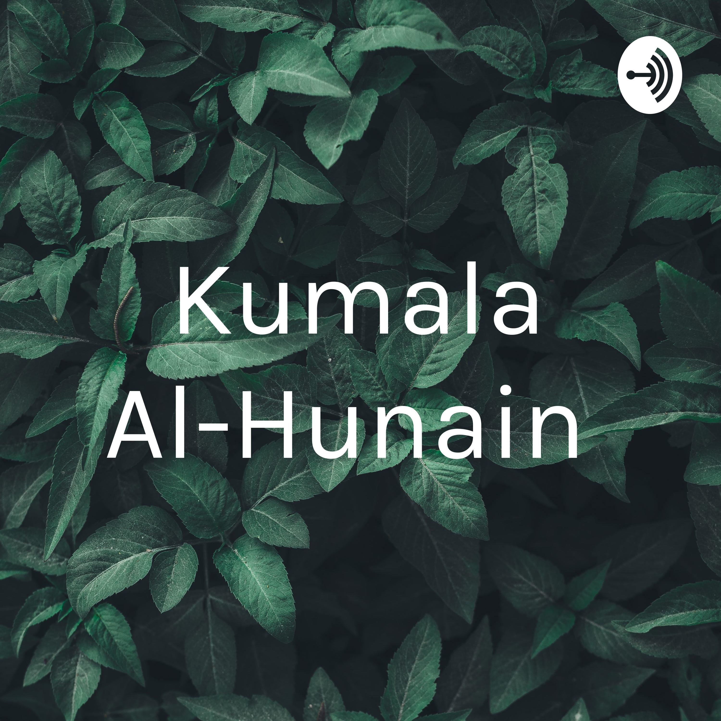 Kumala Al-Hunain podcast artwork