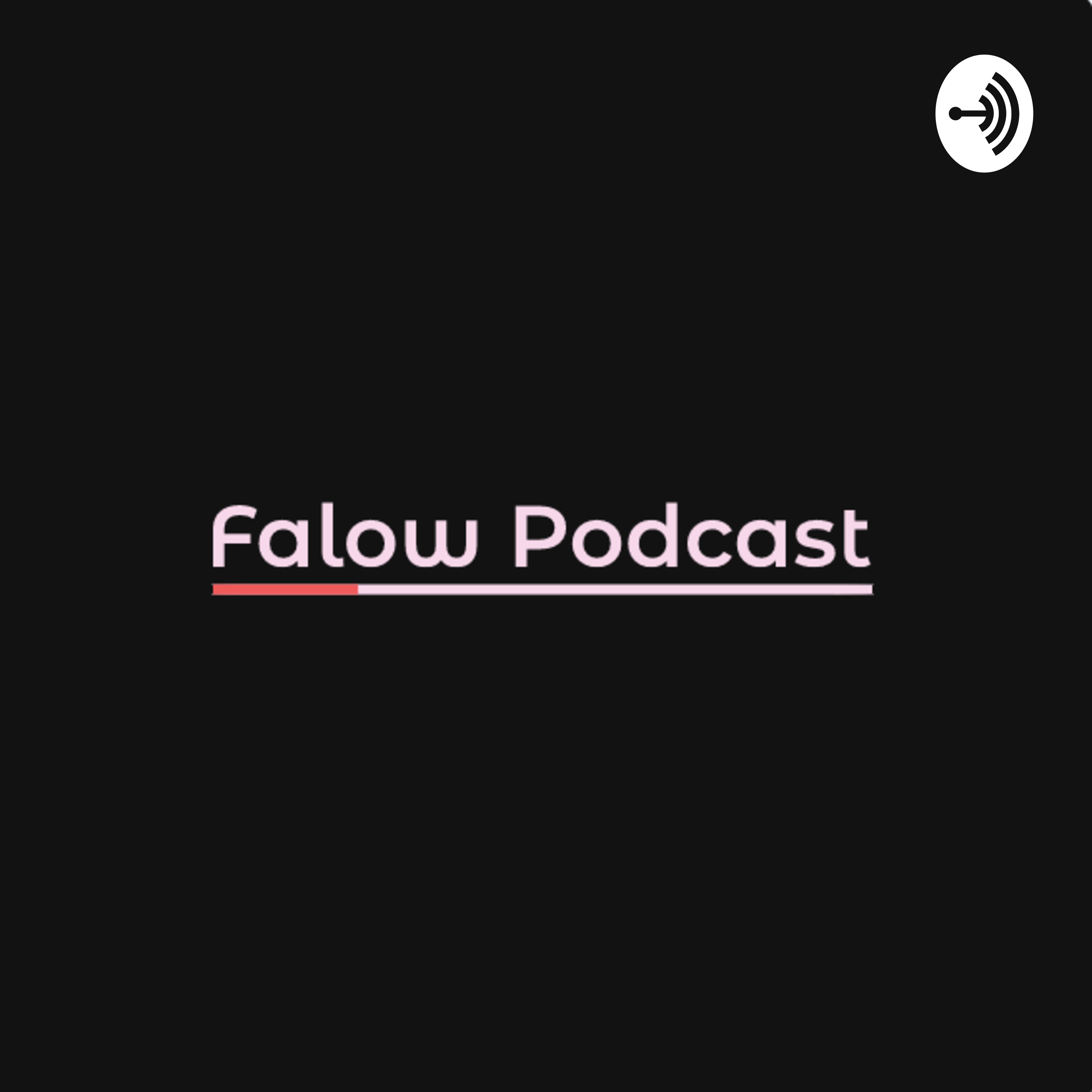 Falow Podcast