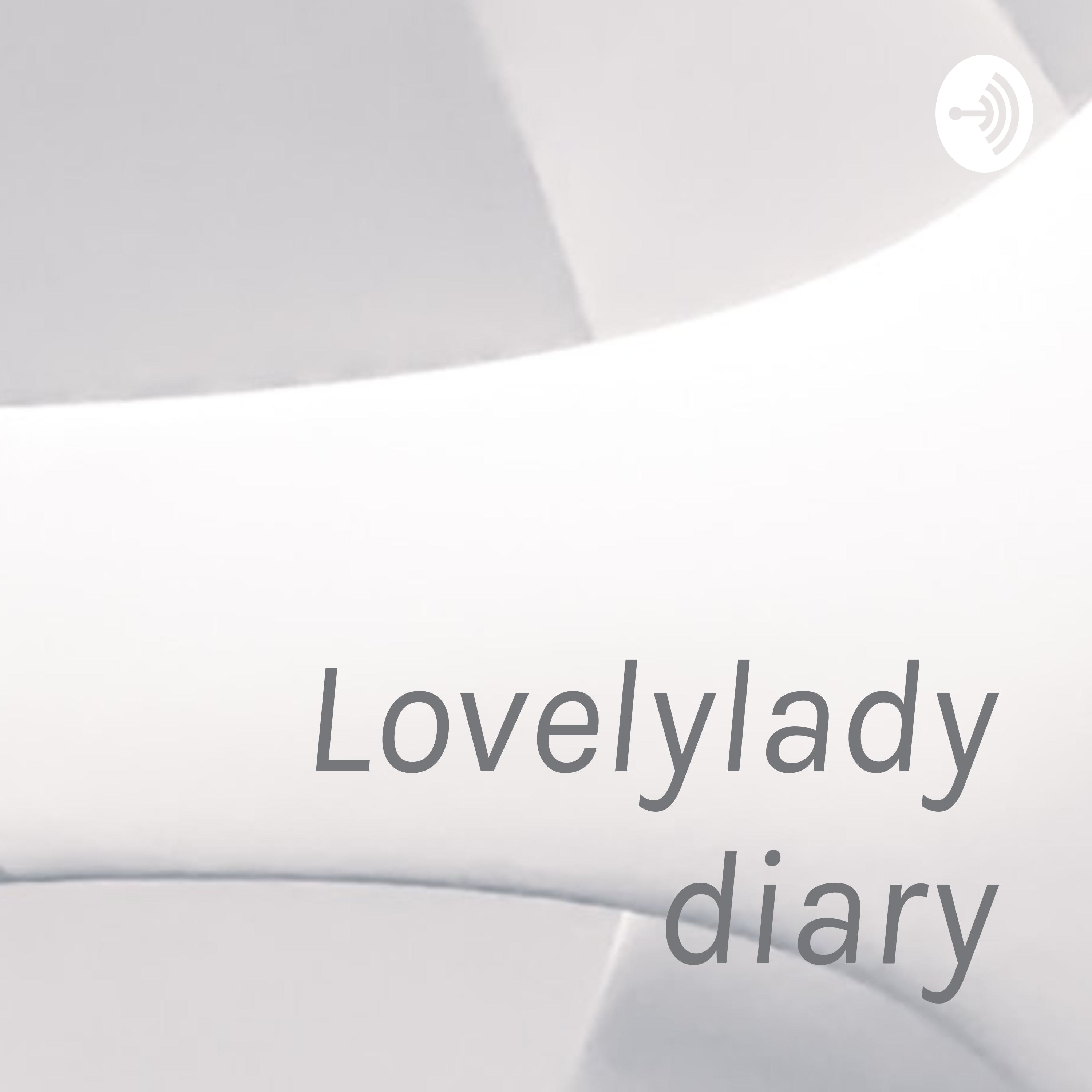 Lovelylady diary