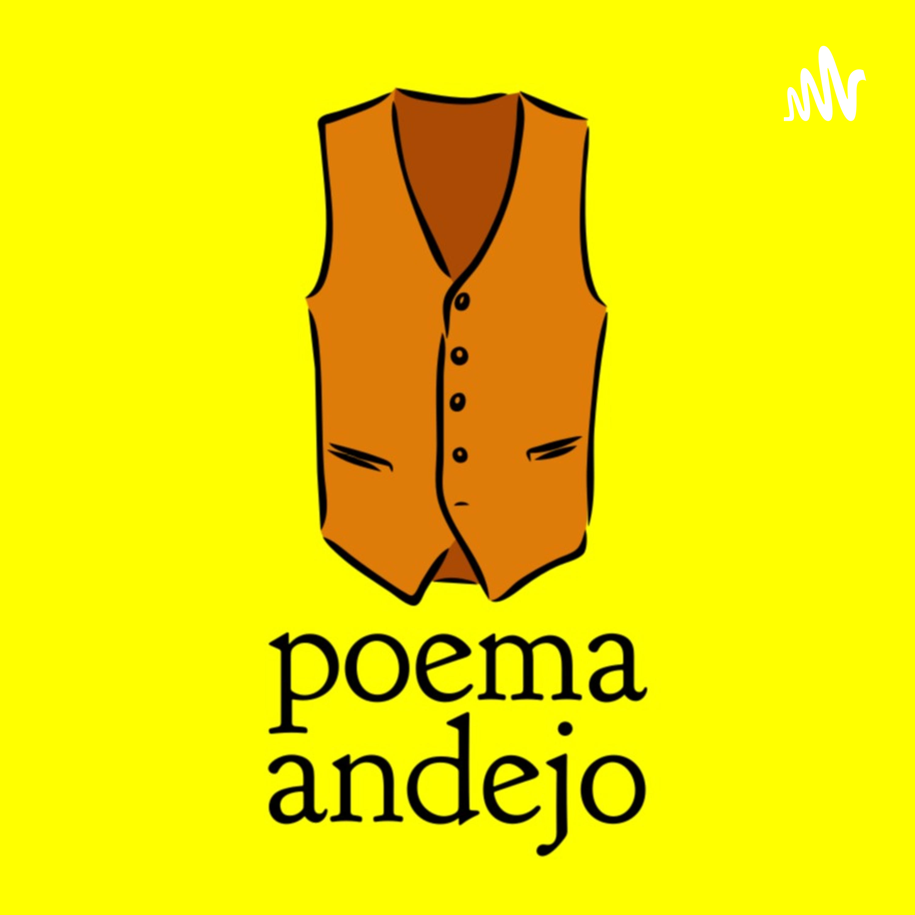POEMA ANDEJO POEMA ANDEJO