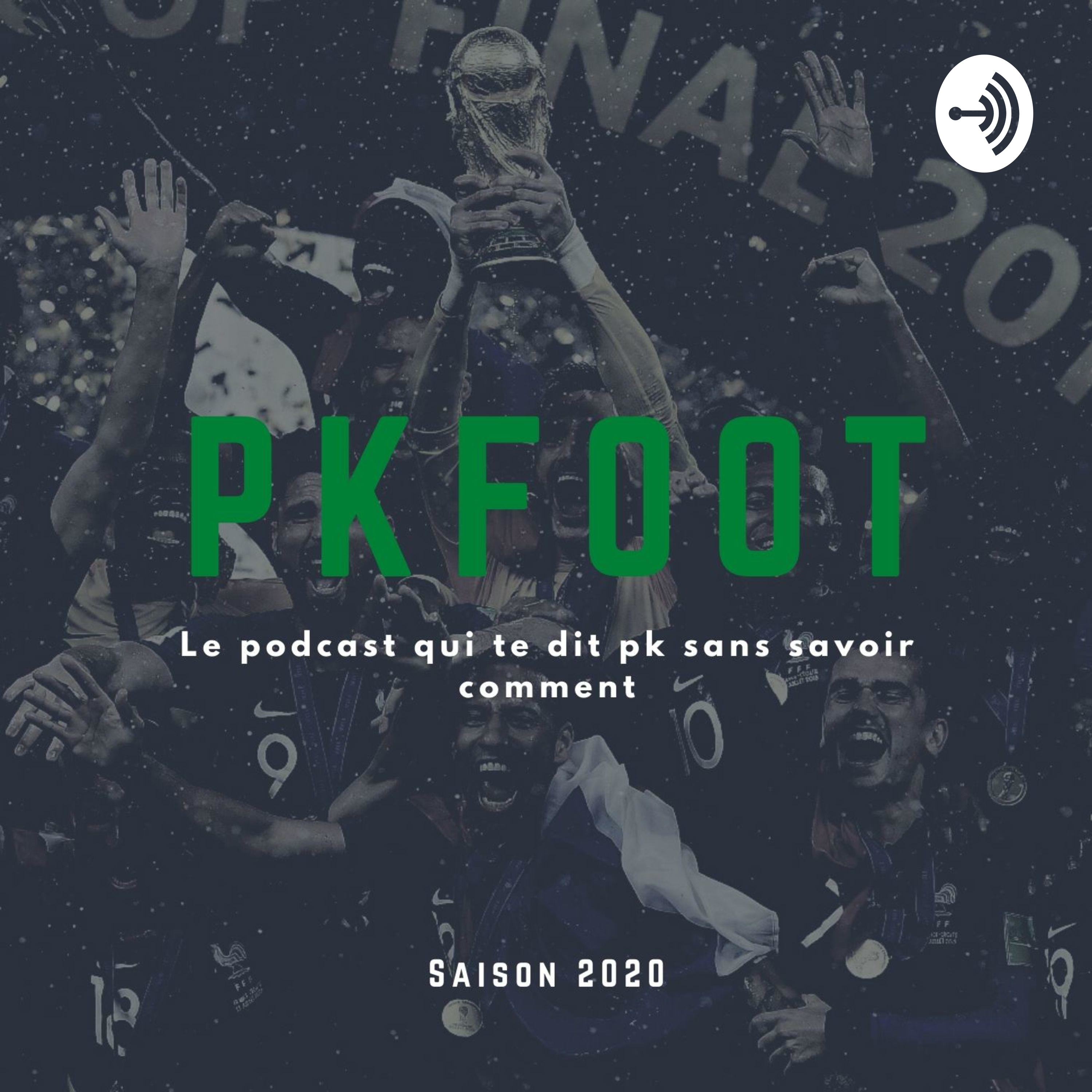 PKFut - Le podcast FUT S1 épisode 2