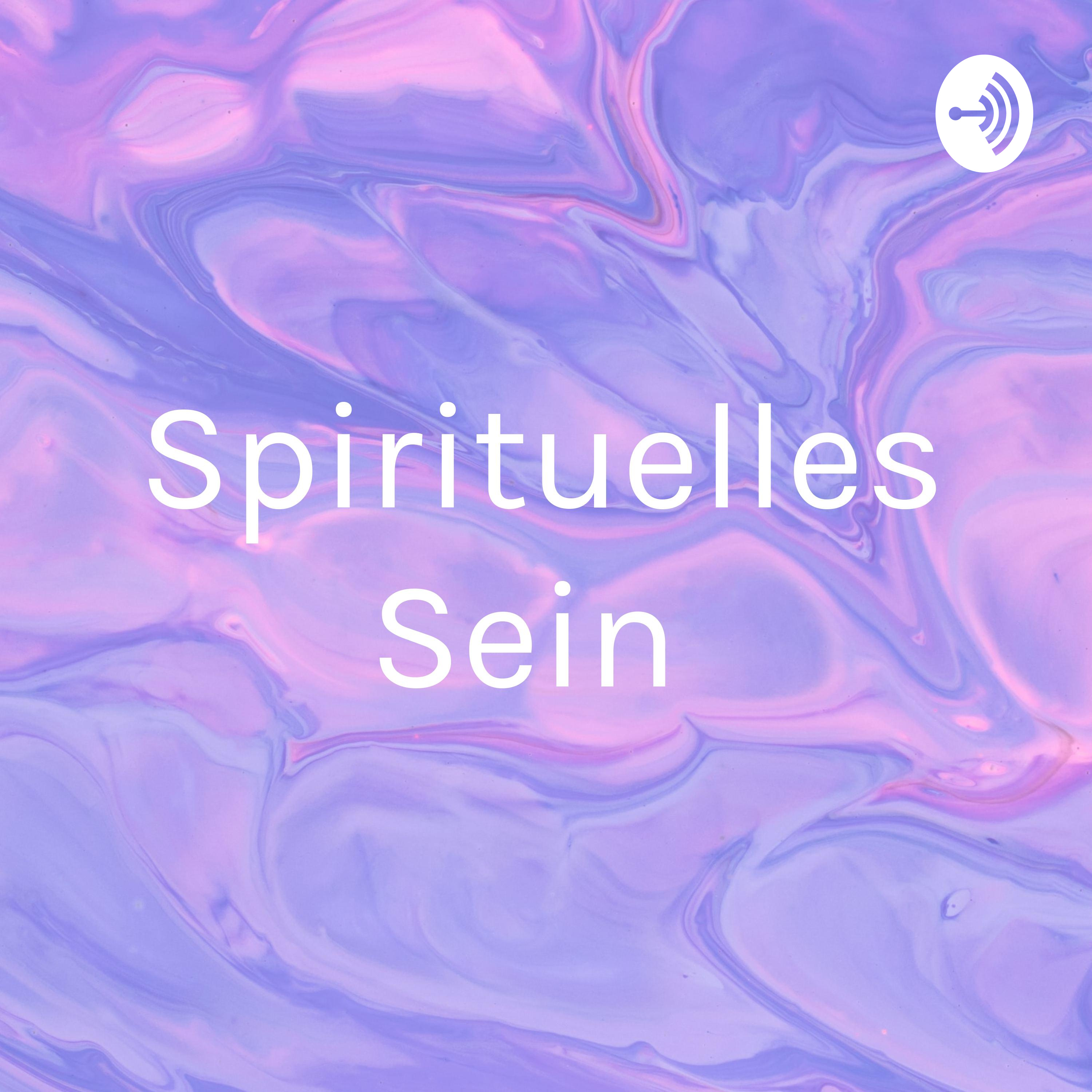 Spirituelles Sein 💕