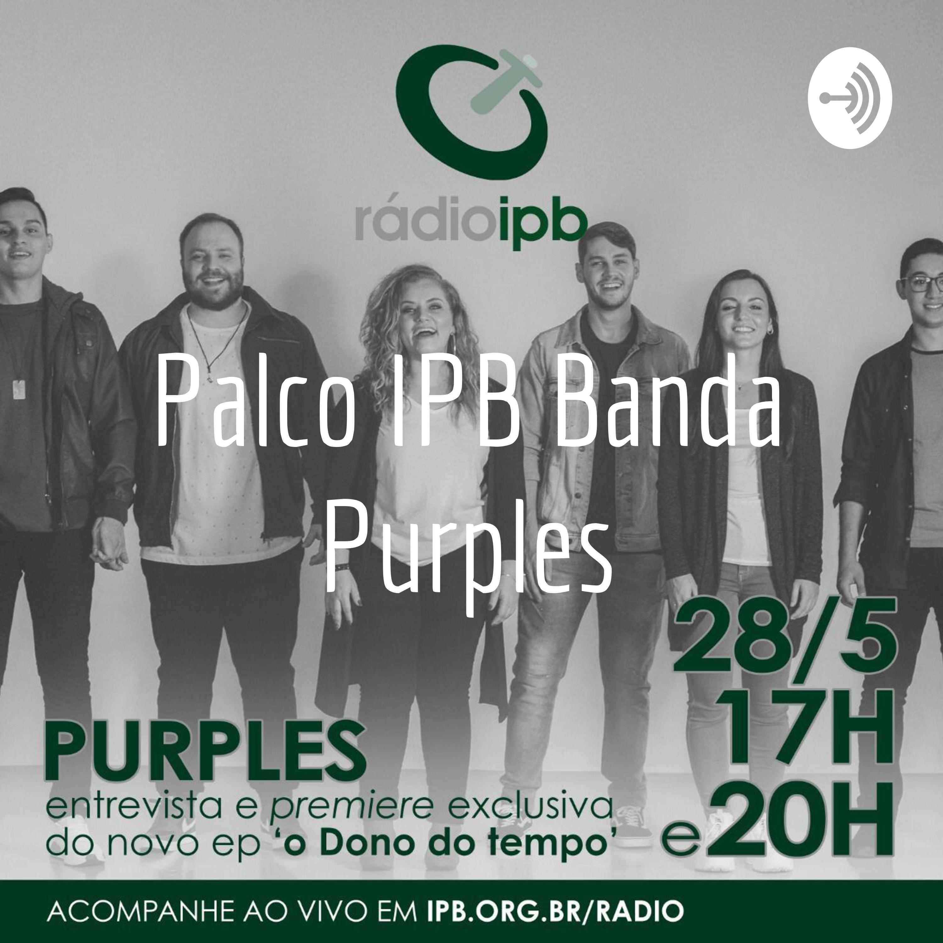 Palco IPB Banda Purples
