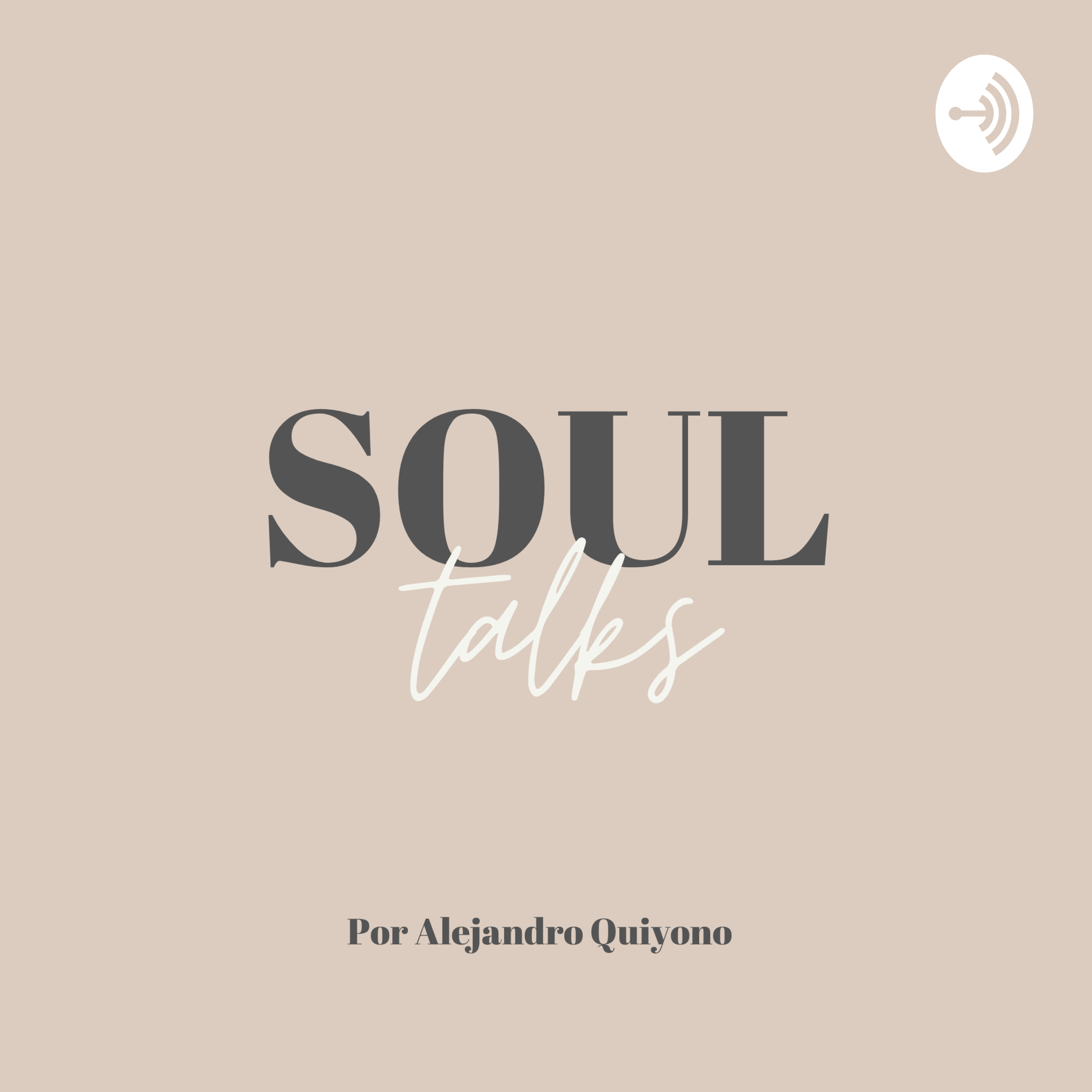 Soul Talks, pláticas del alma