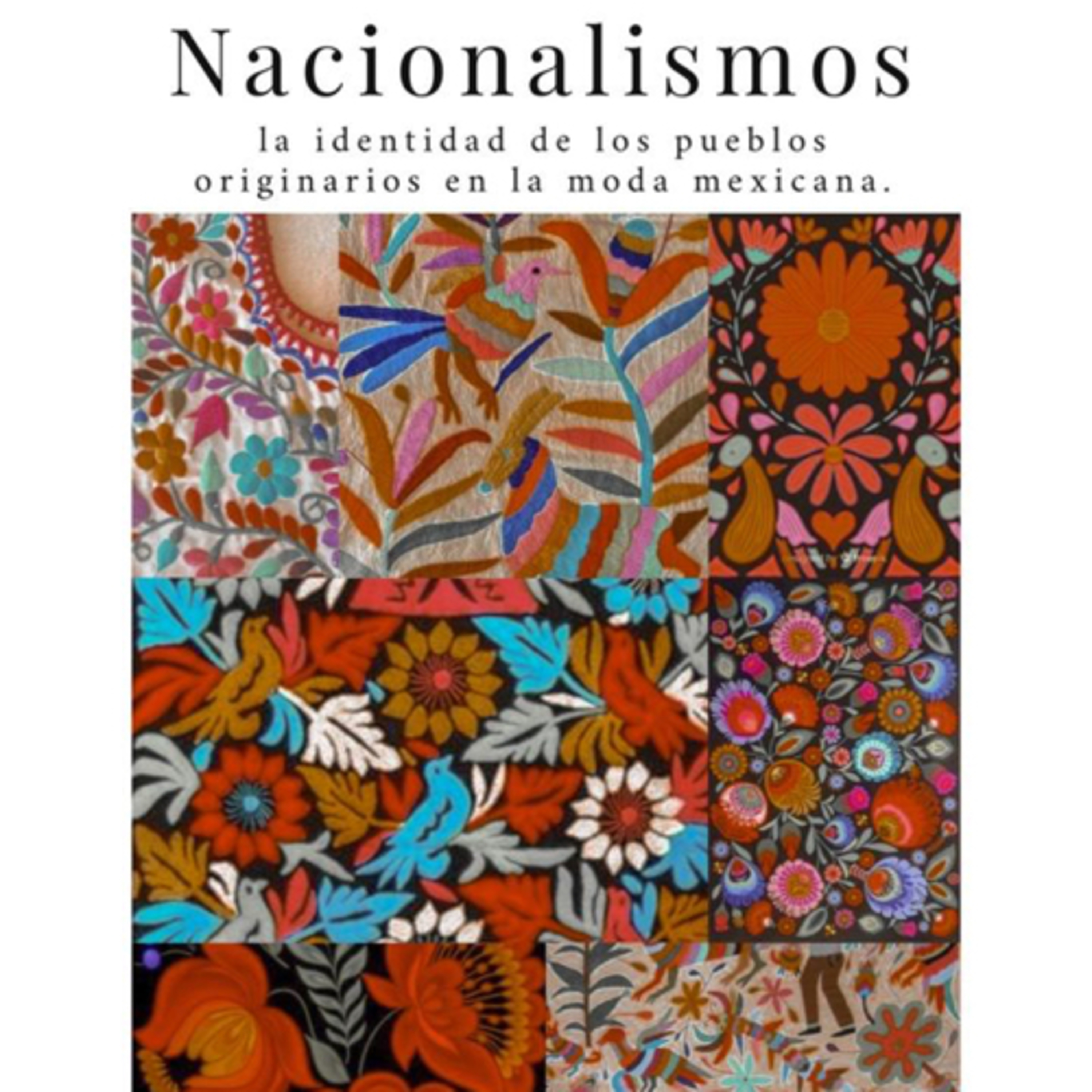 Nacionalismos la identidad de los pueblos originarios en la moda mexicana
