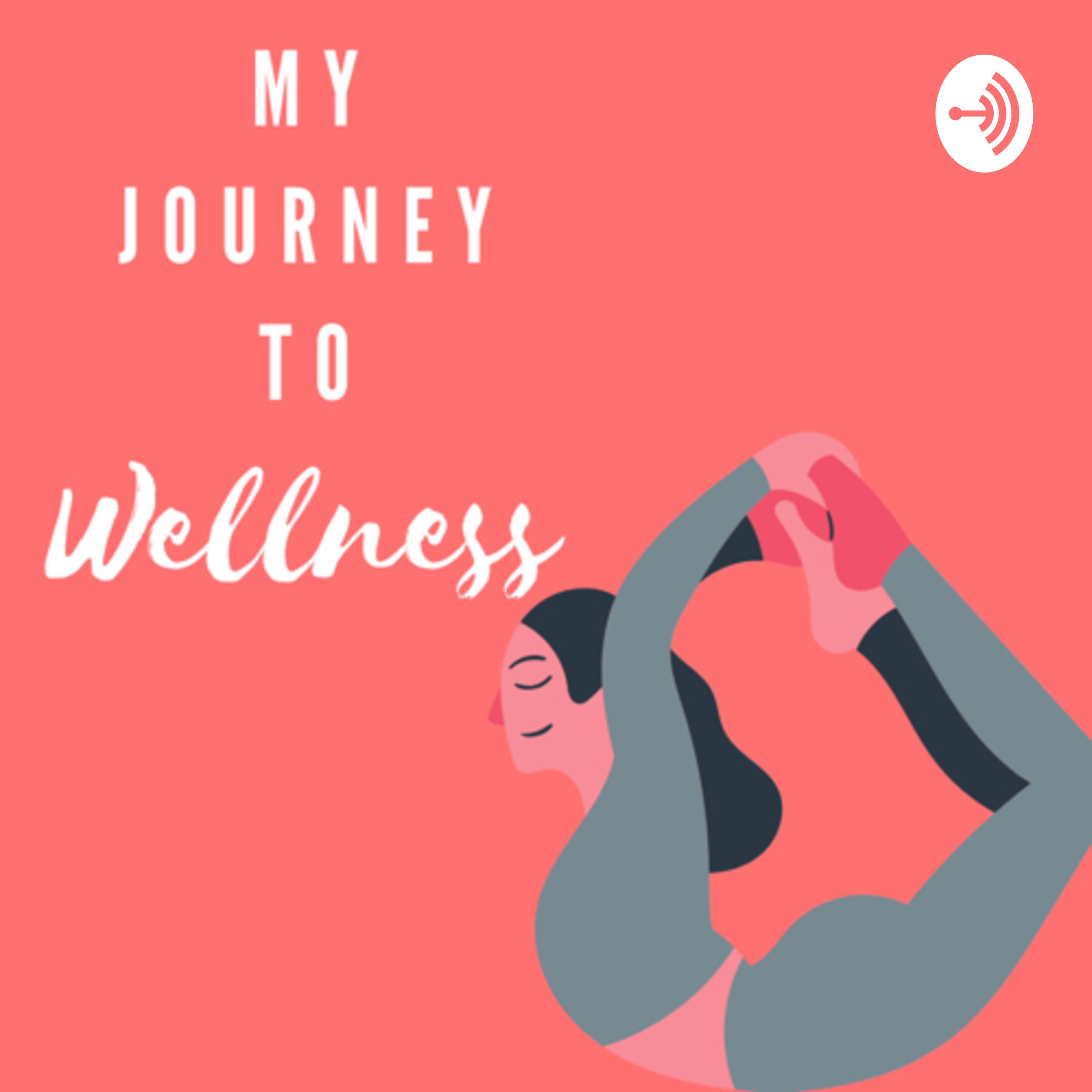 My Journey to Wellness