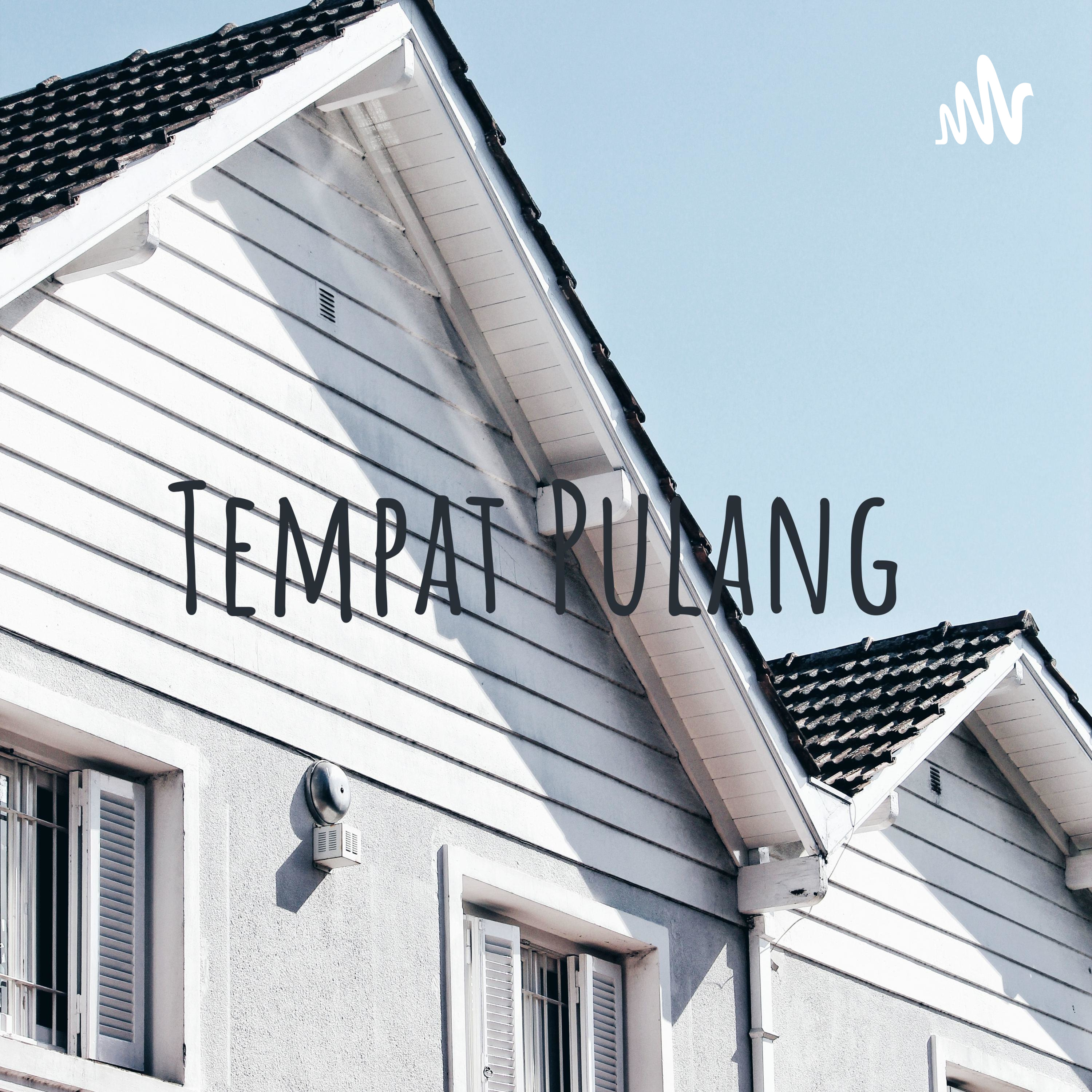 Tempat Pulang