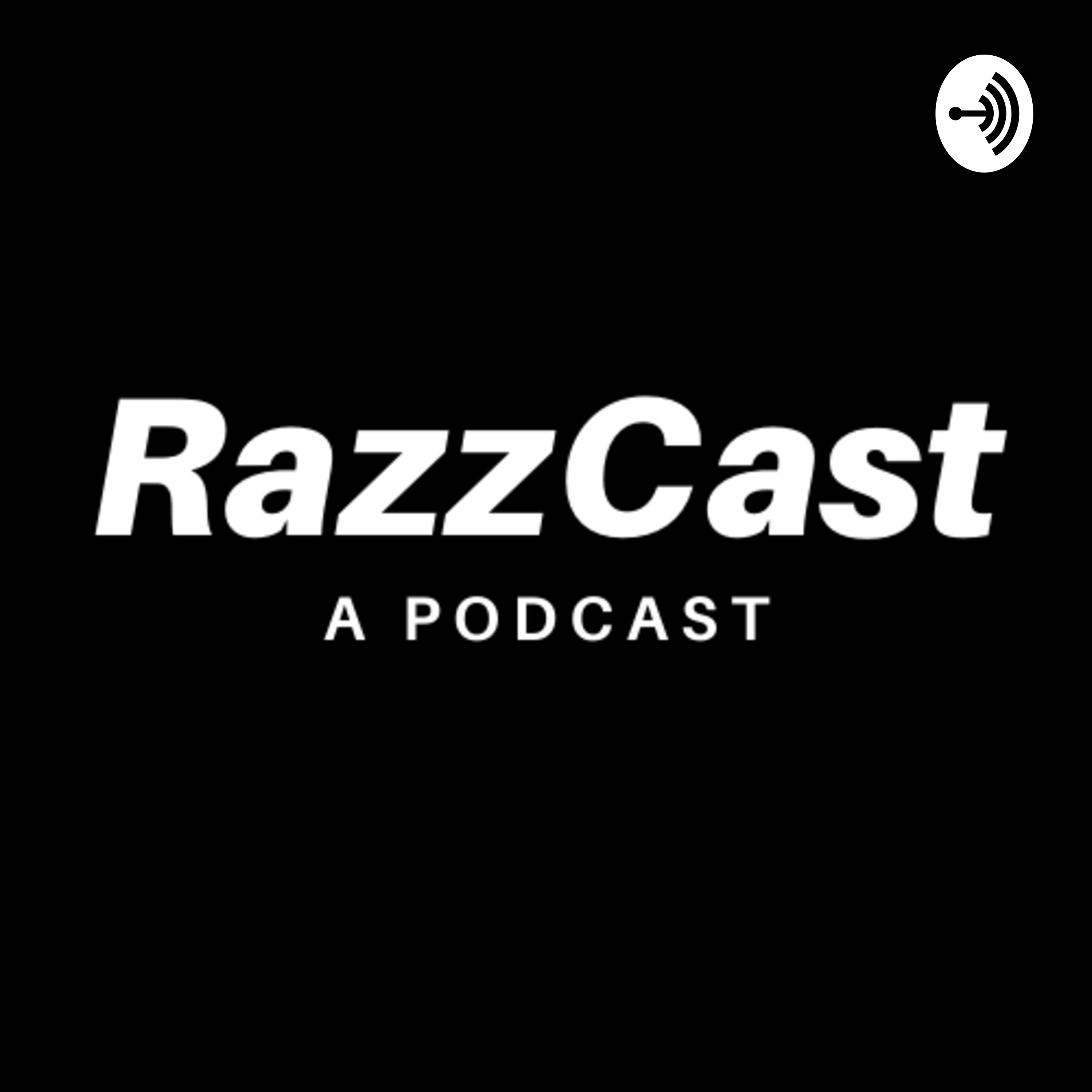 RazzCast