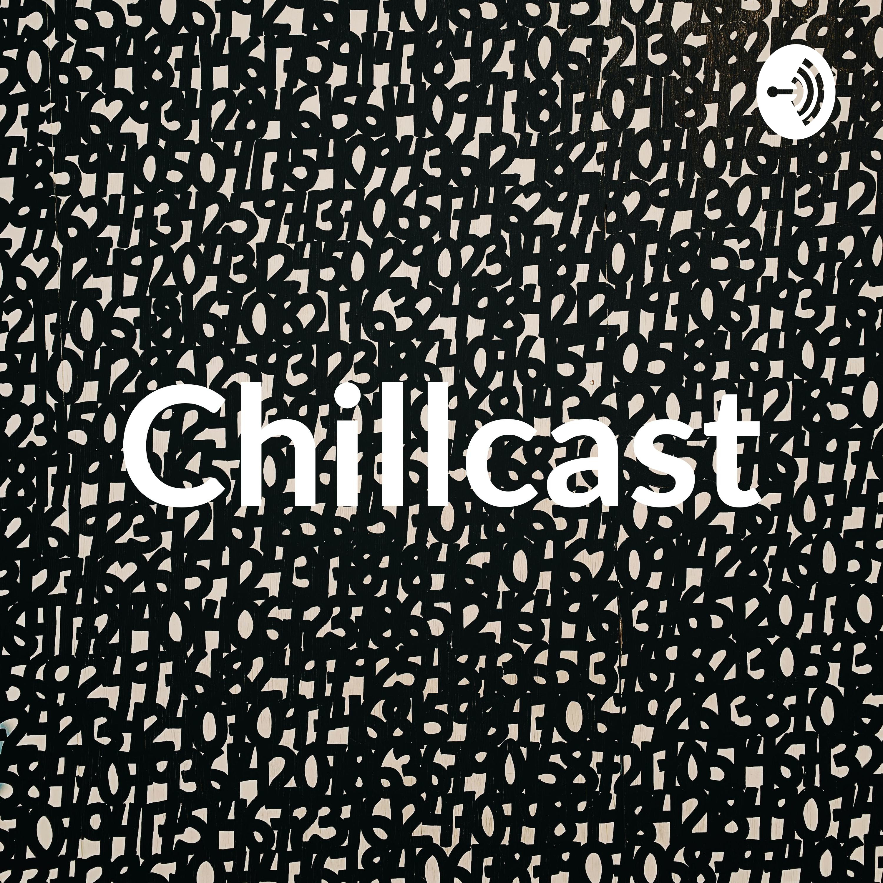 Chillcast
