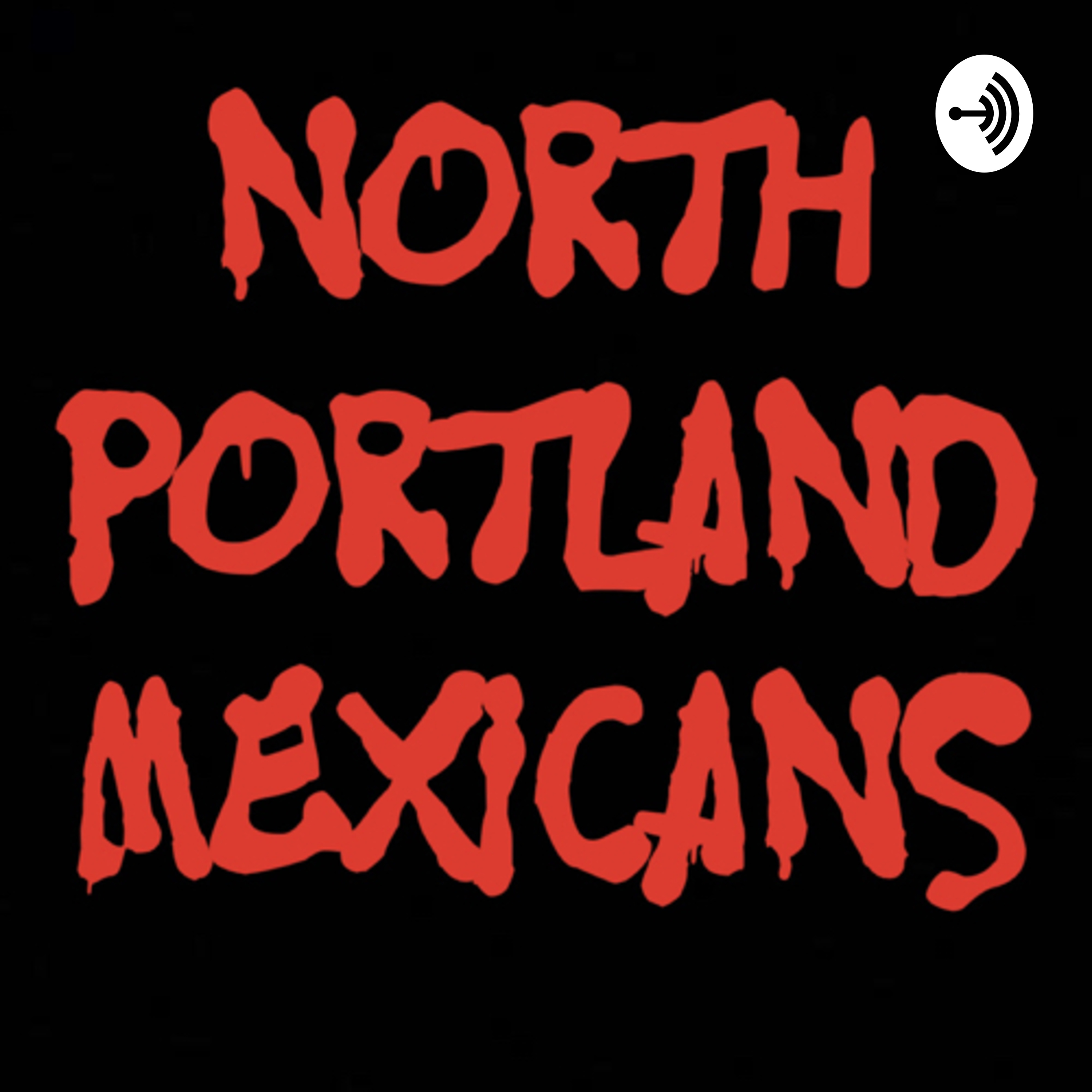 The North Portland Mexican Show