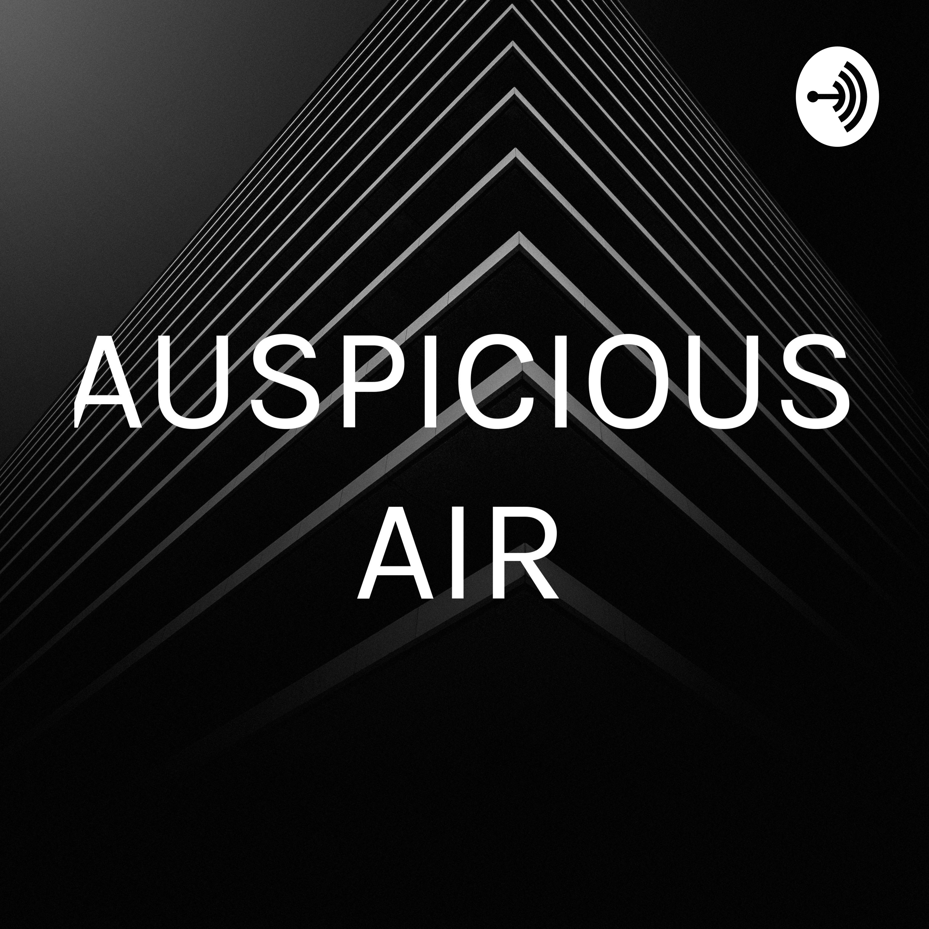 AUSPICIOUS AIR