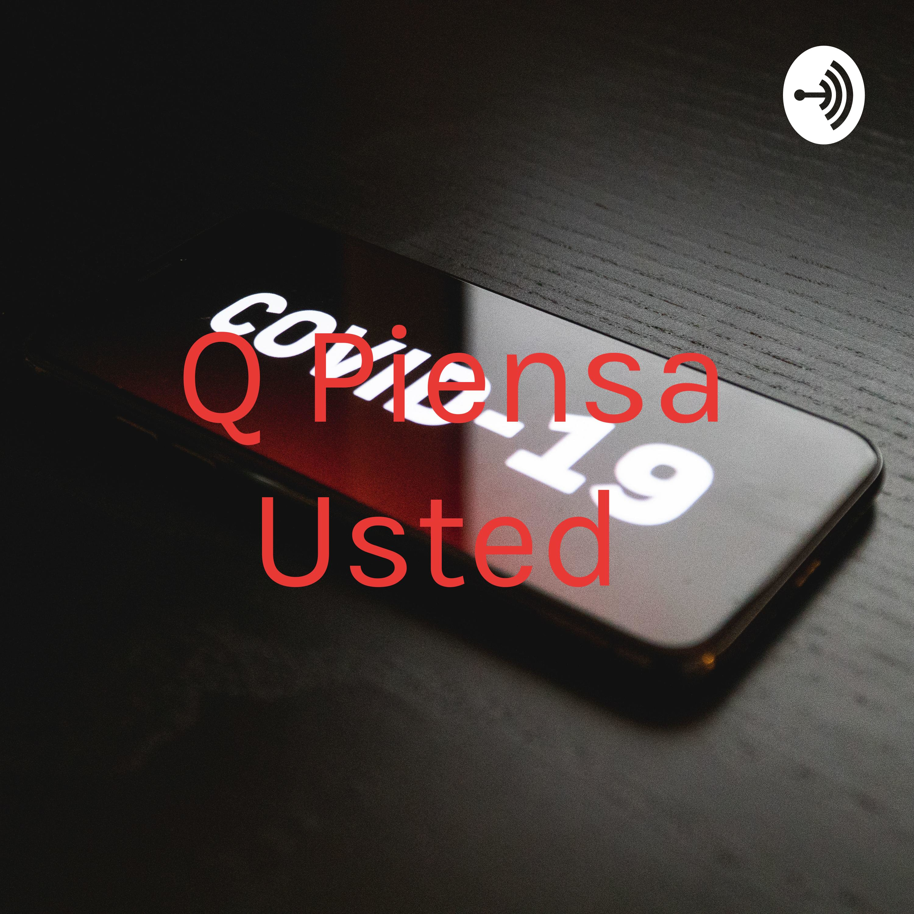 Q Piensa Usted (Trailer)