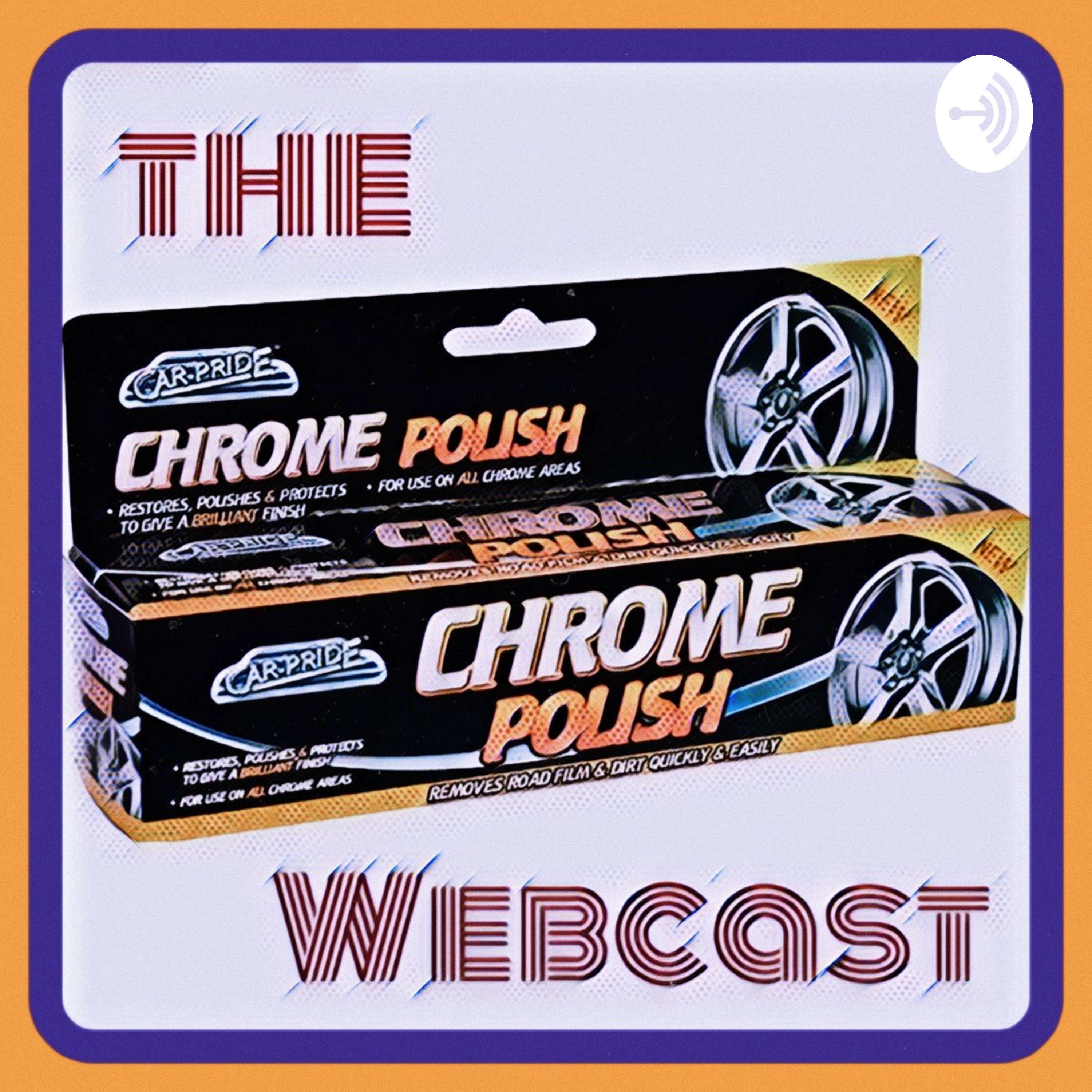 The Chrome Polish Webcast