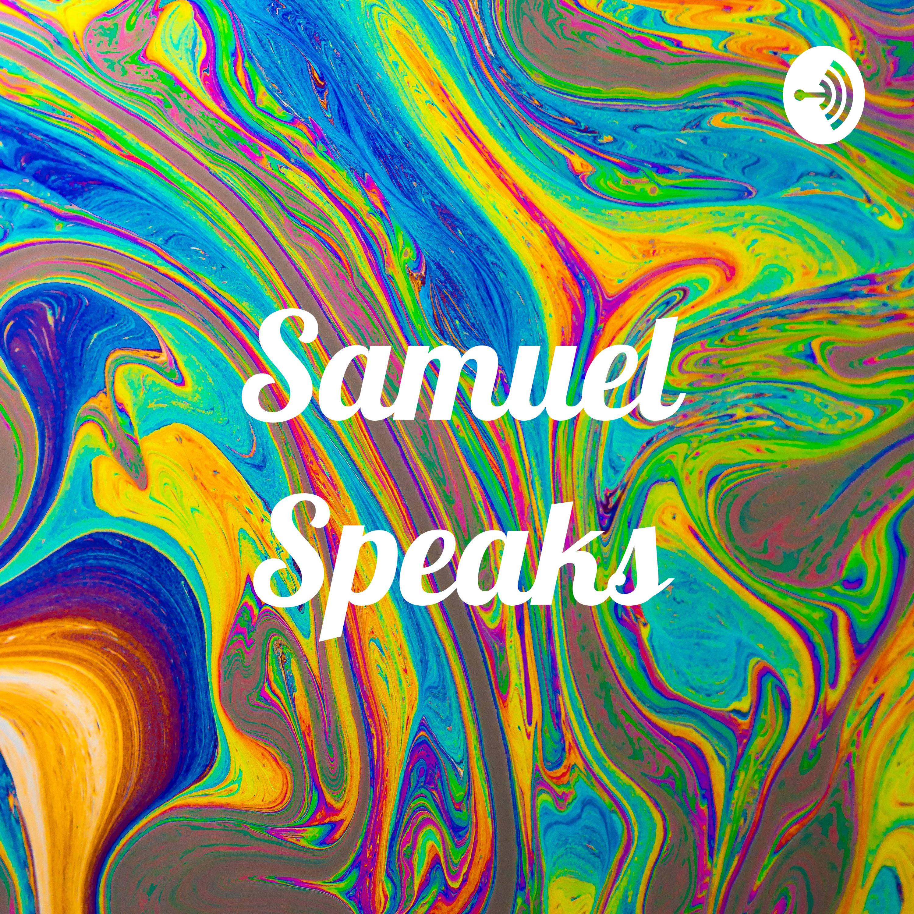 Samuel Speaks