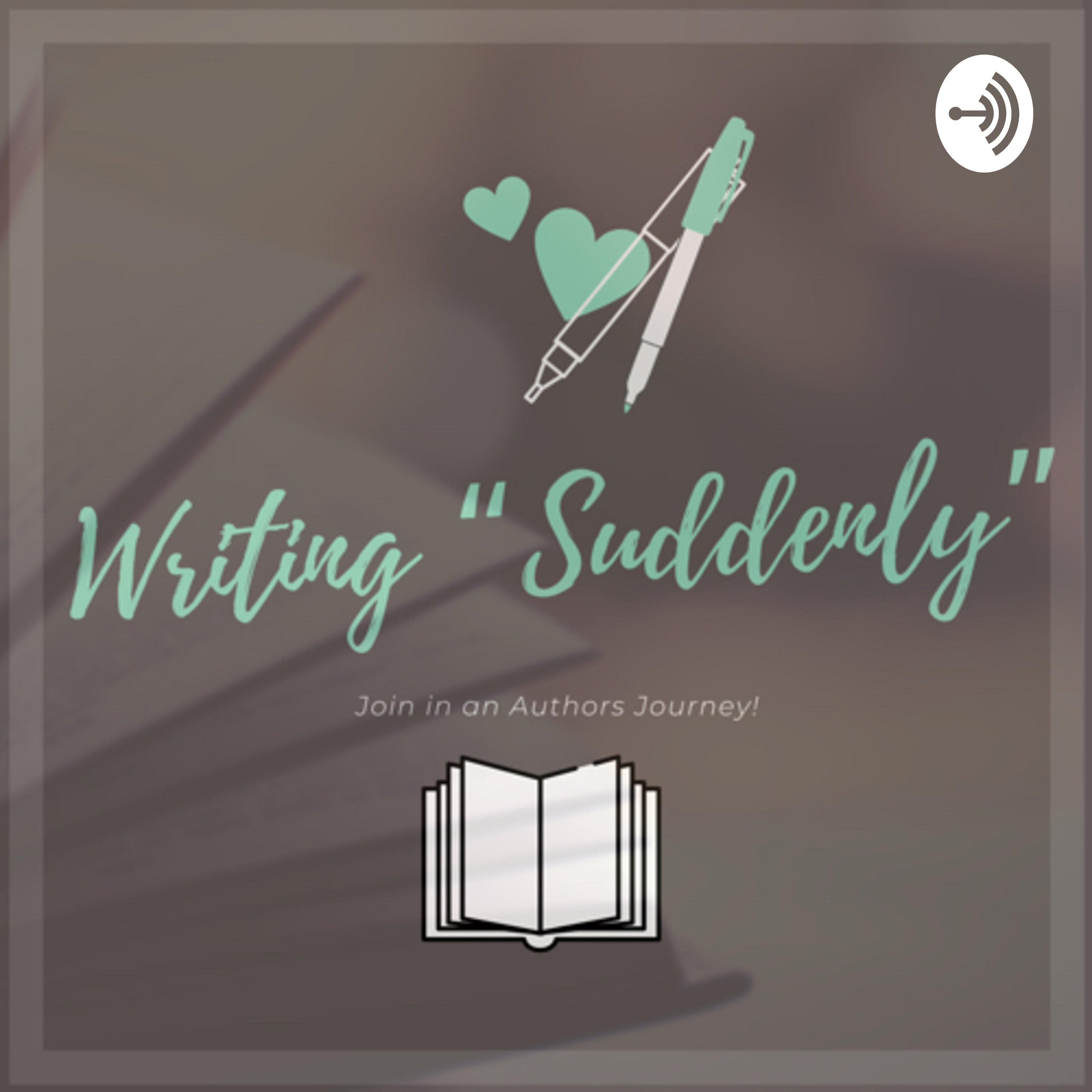 Writing “Suddenly”