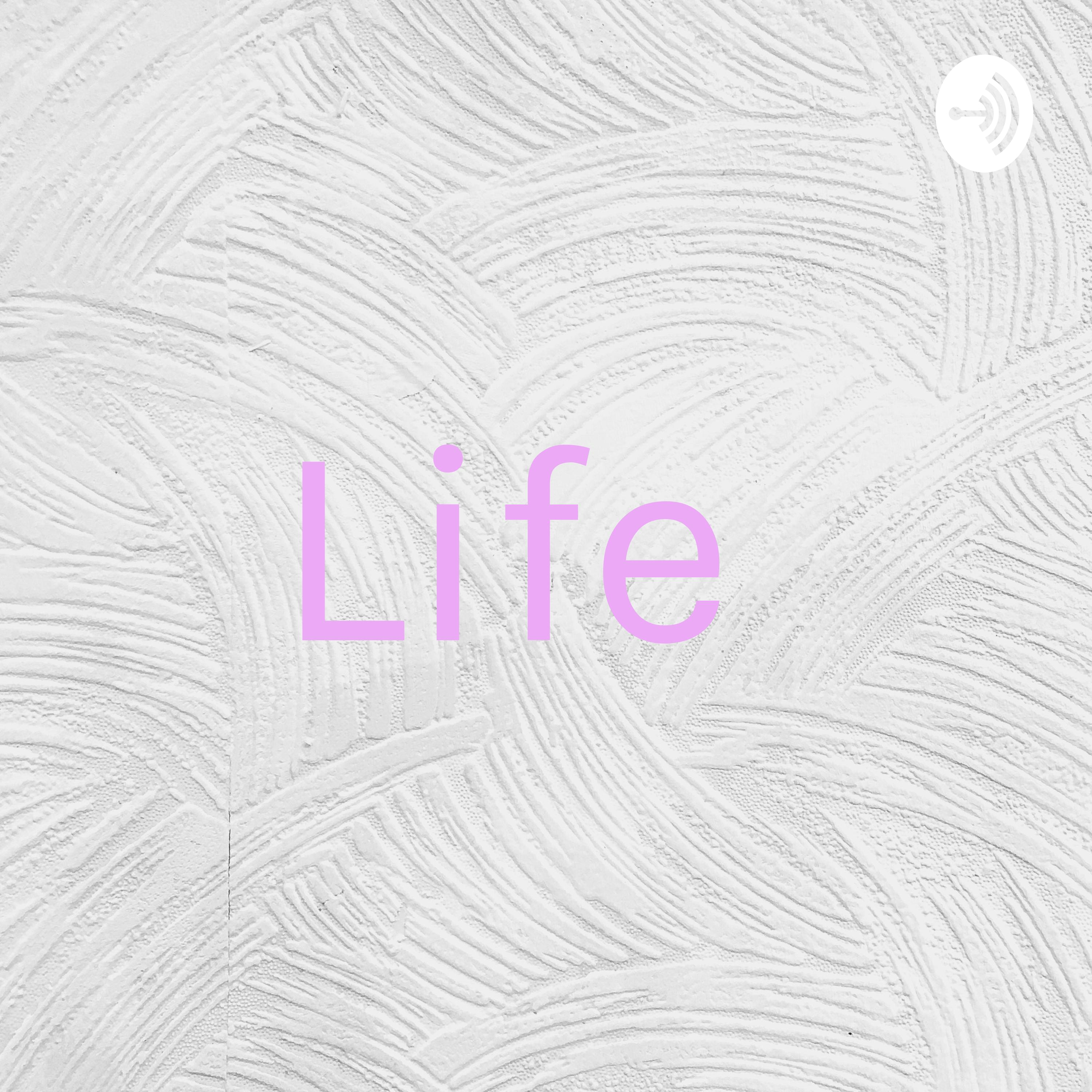 Life 