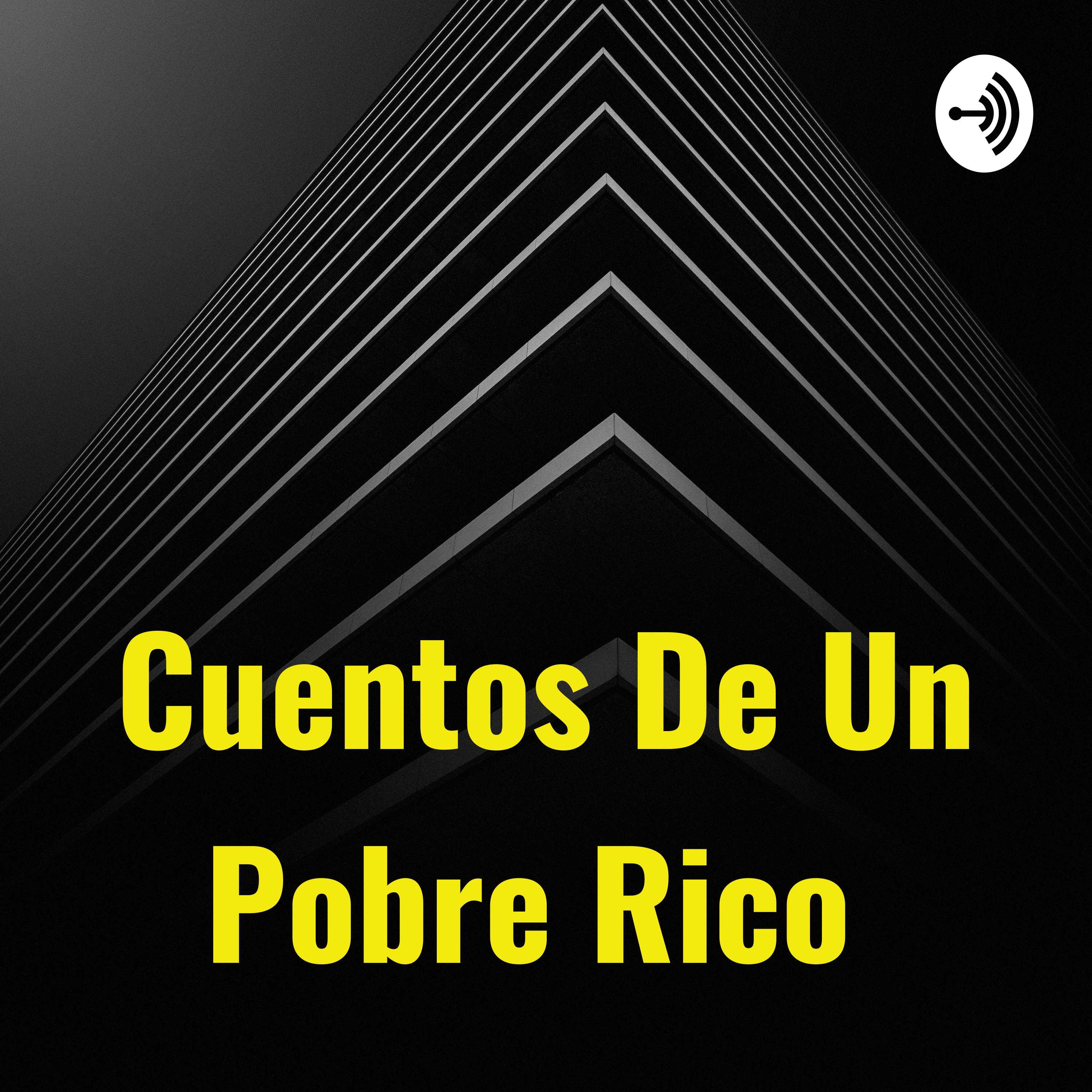 Cuentos De Un Pobre Rico