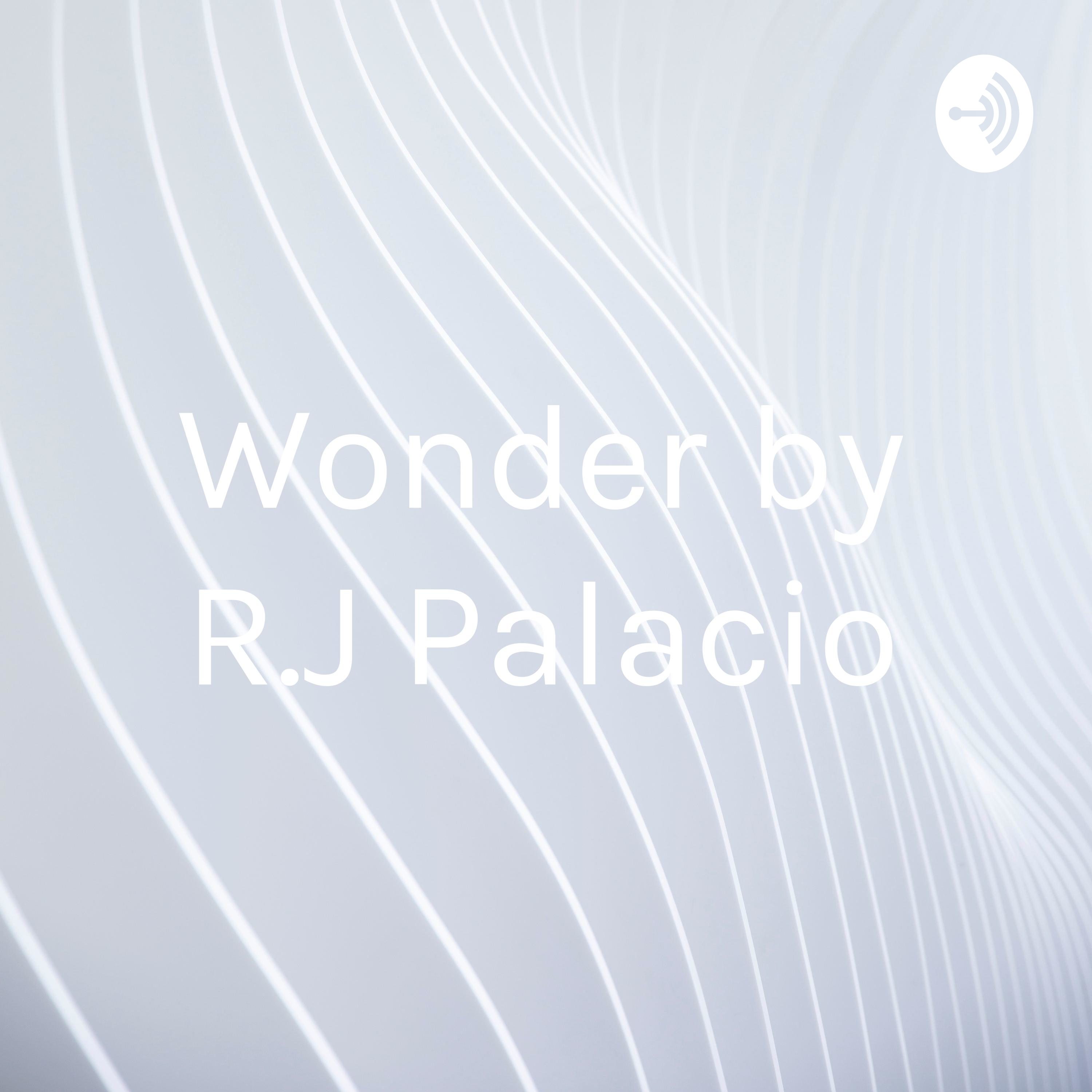 Wonder by R.J Palacio