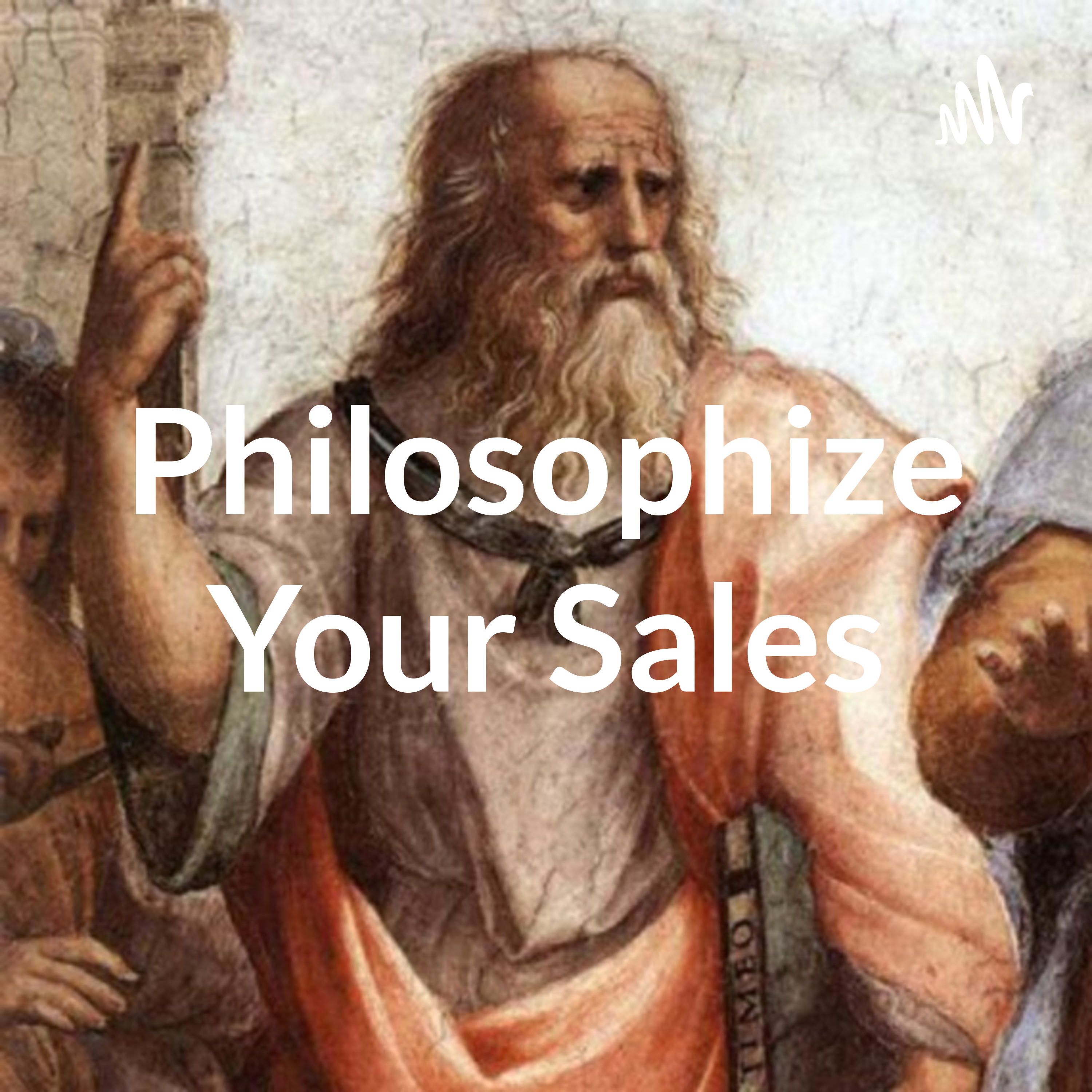 Philosophize Your Sales