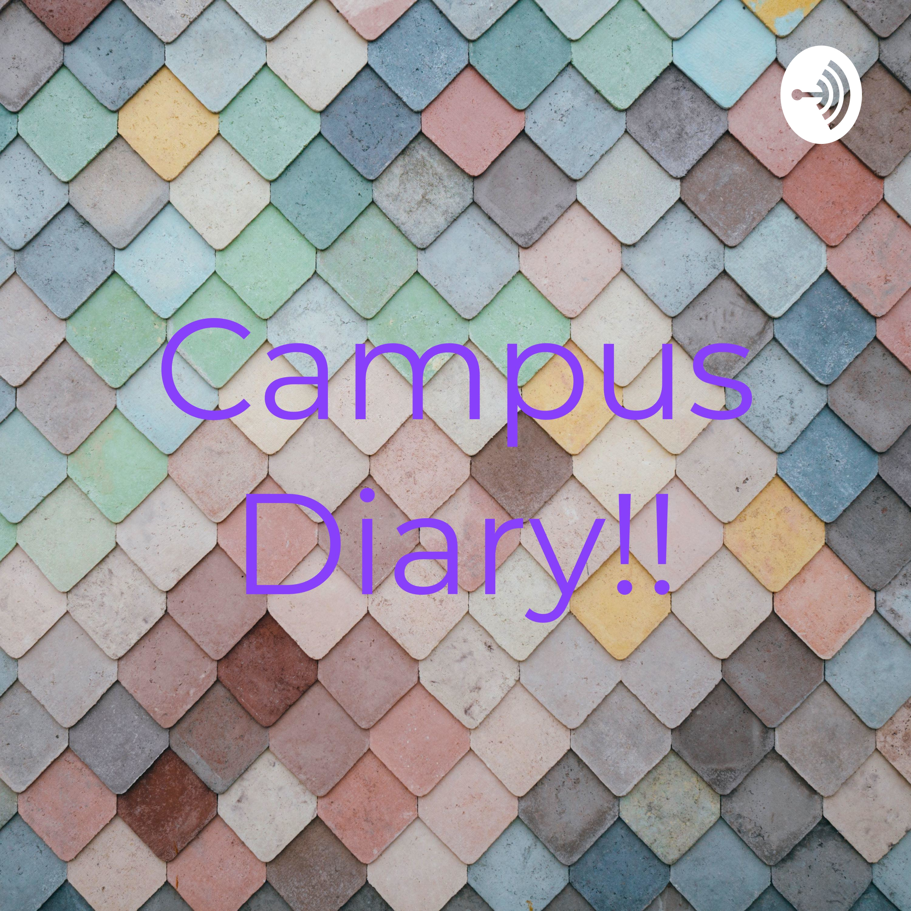 Campus Diary!!