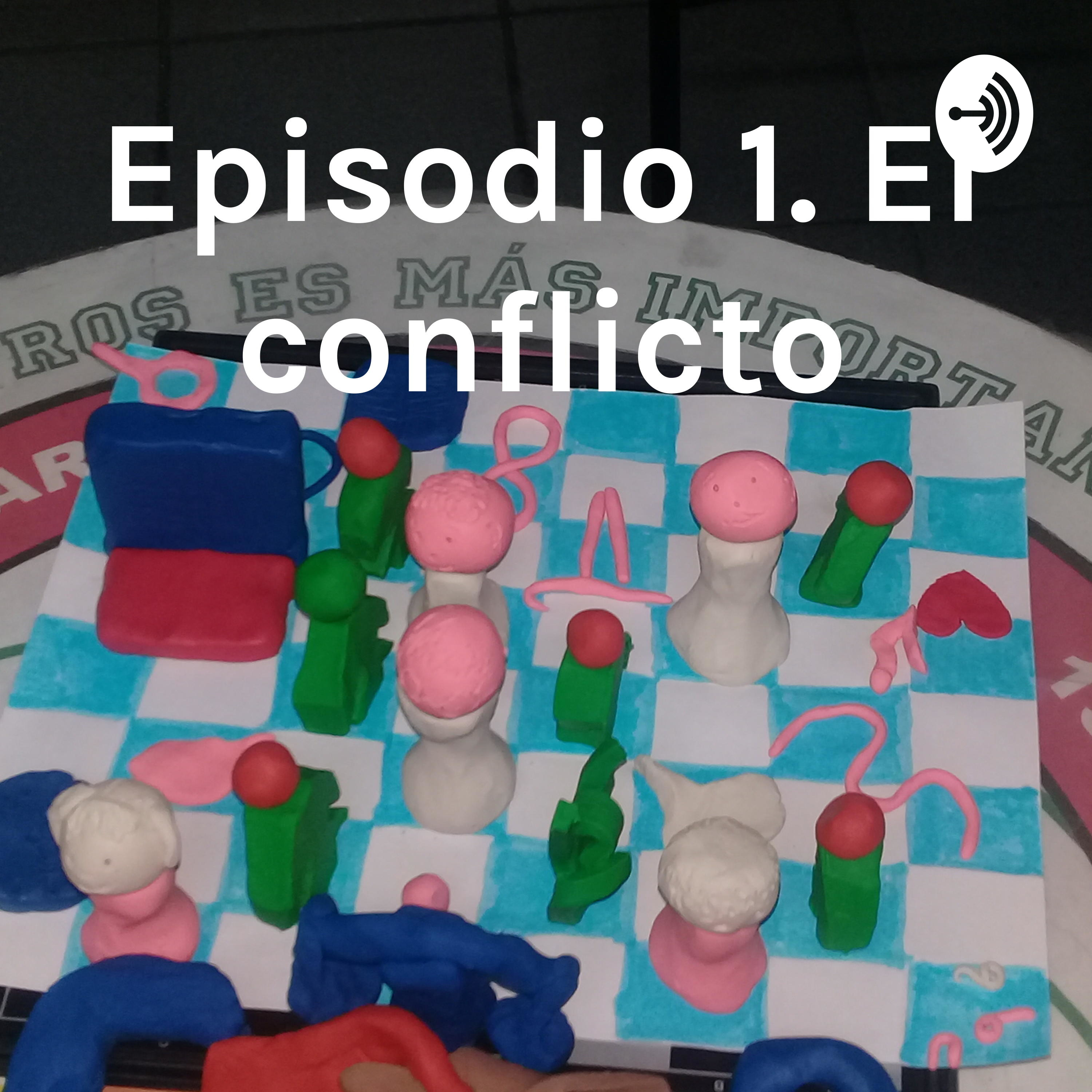 Episodio 1. El conflicto podcast artwork