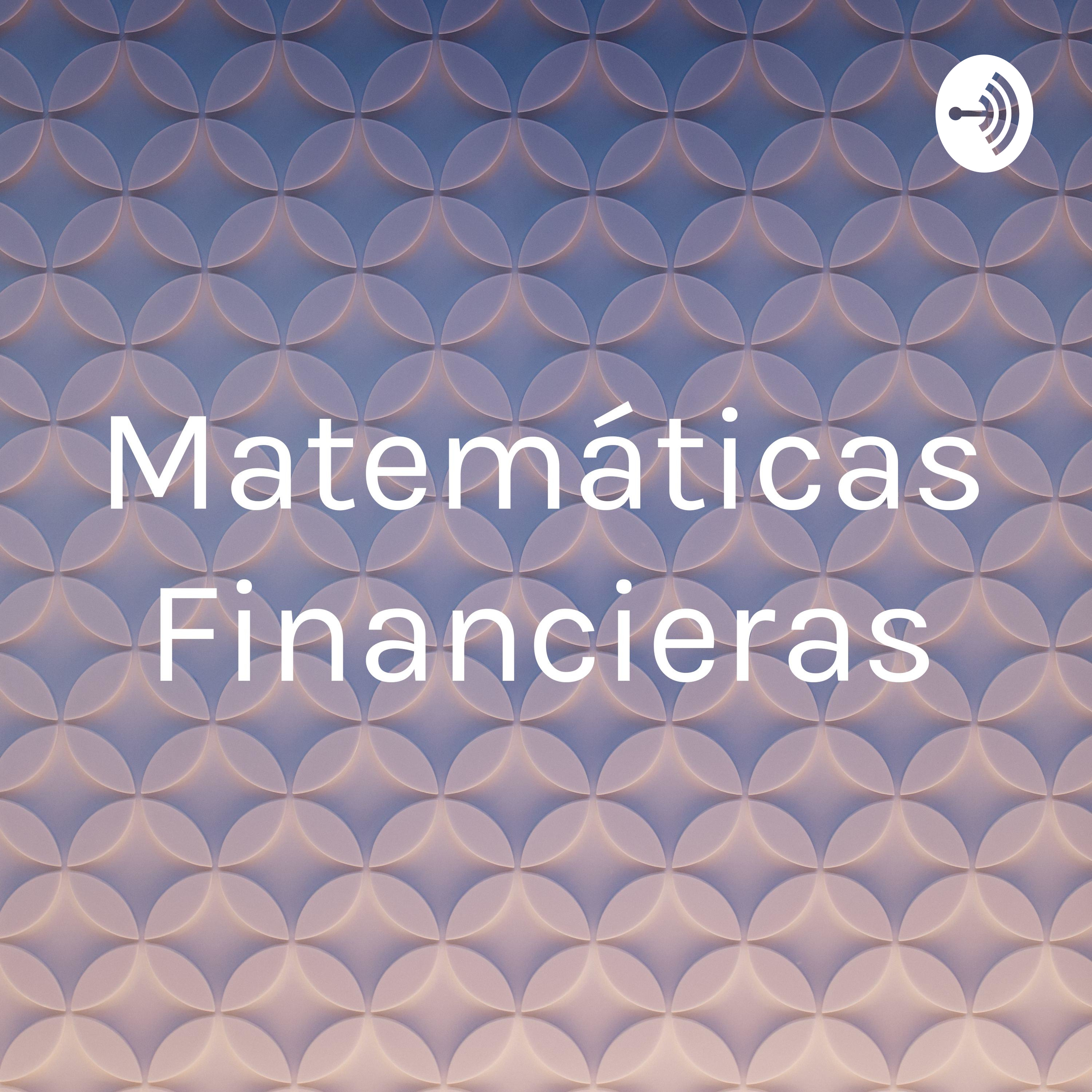 Matemáticas Financieras