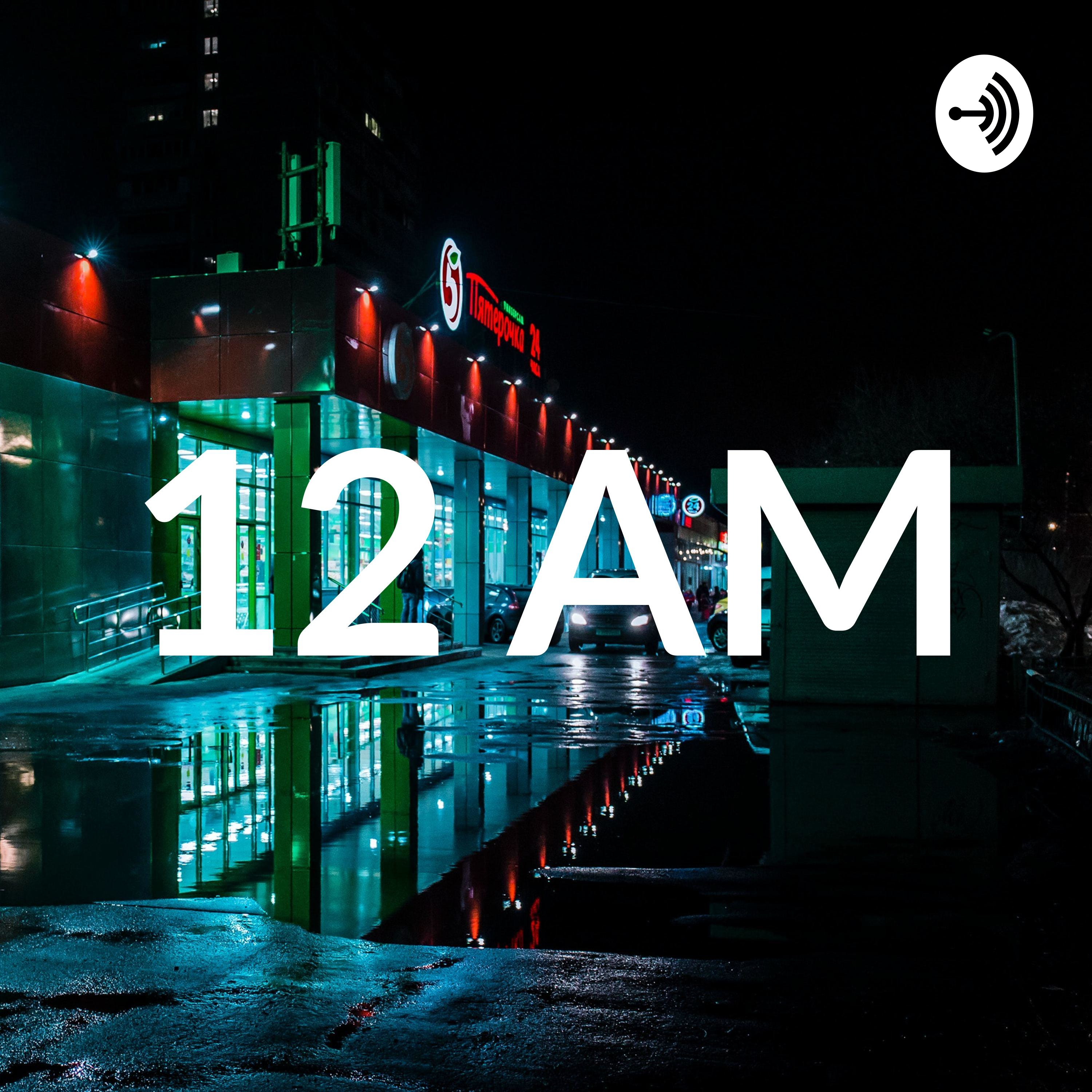 12 AM