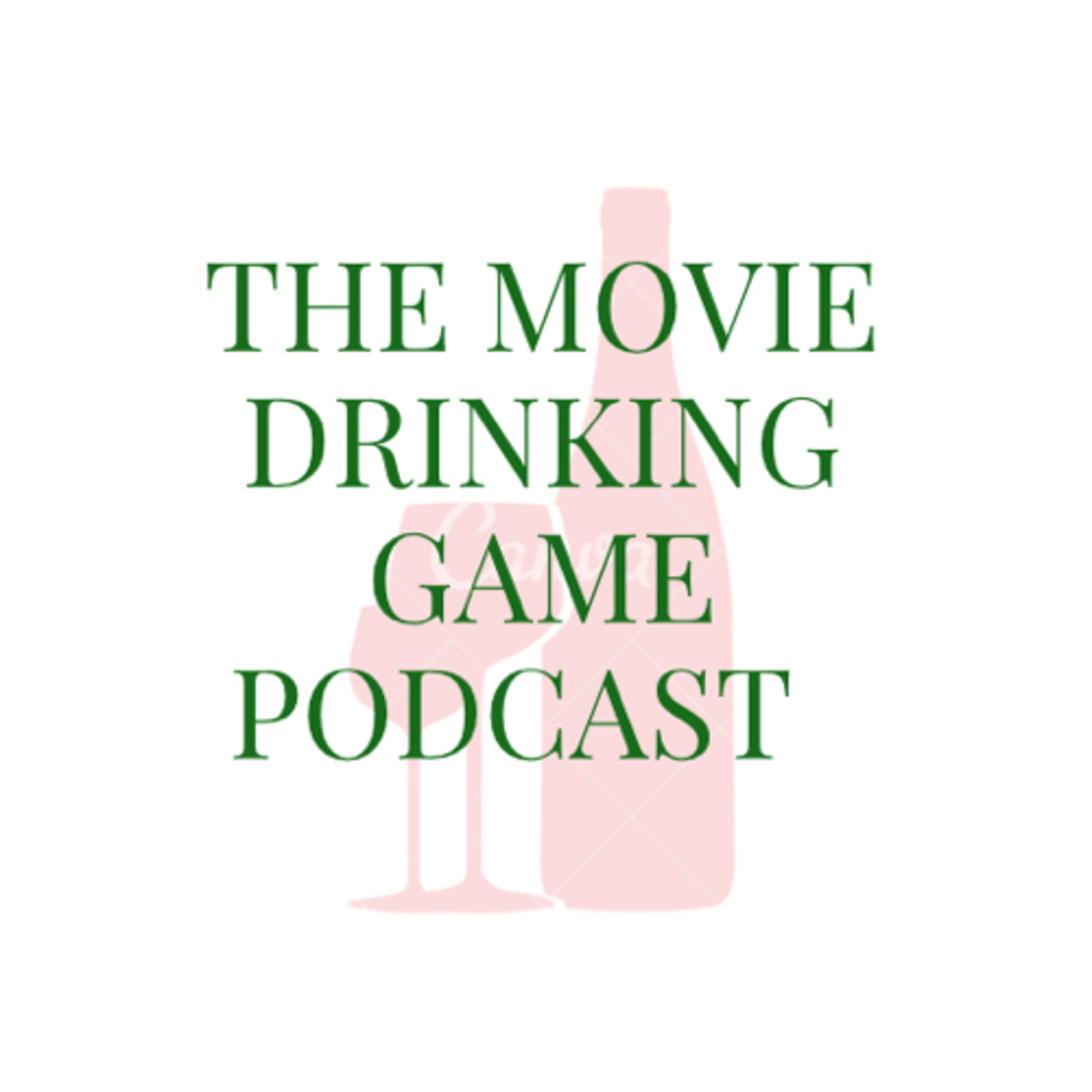 The Movie Drinking Game Podcast
