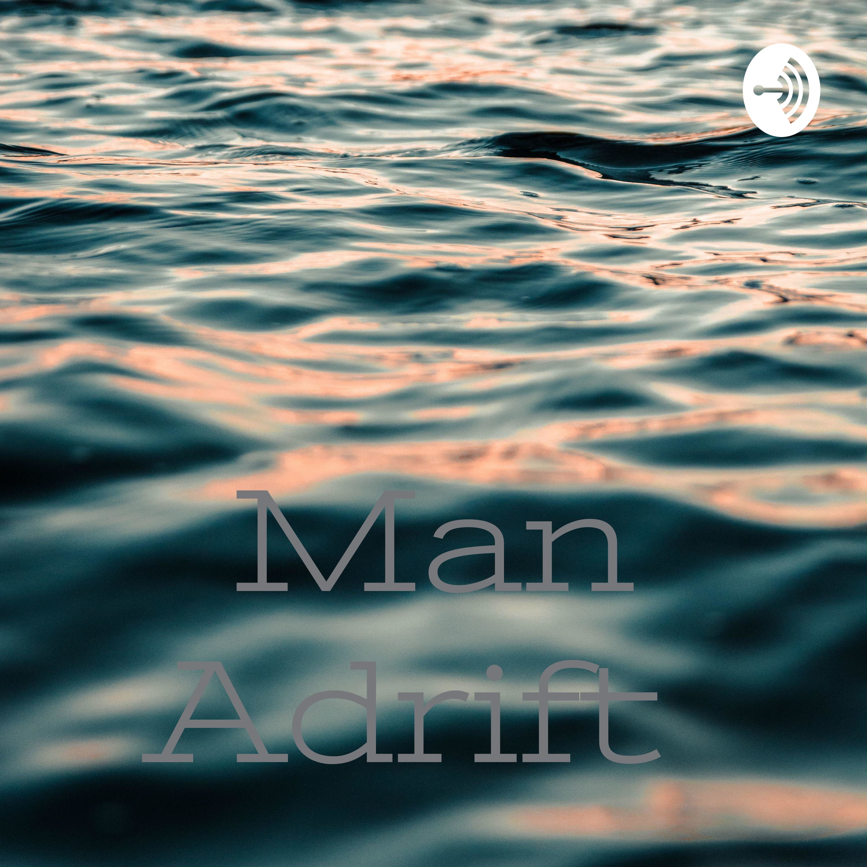 Man Adrift 