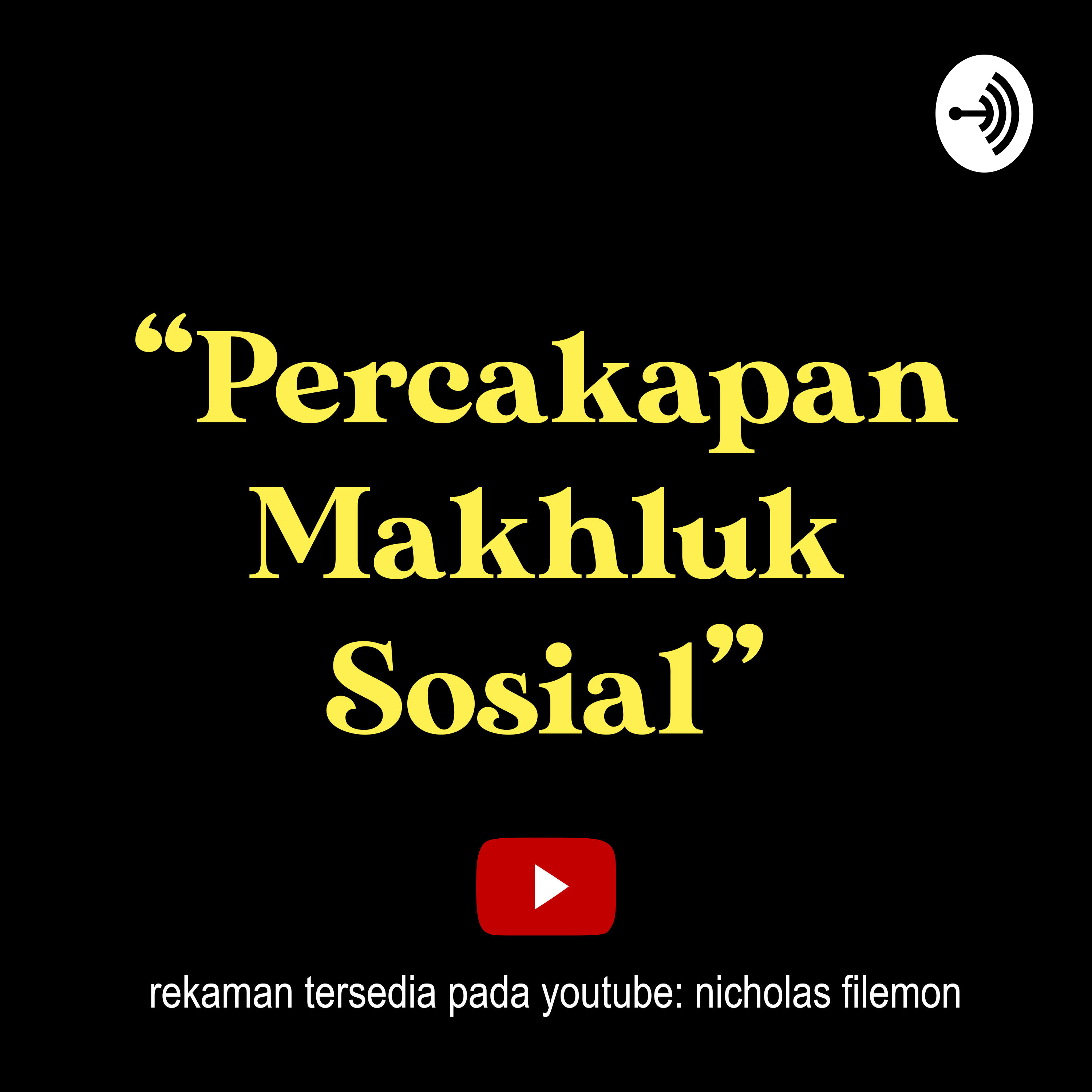 "Percakapan Makhluk Sosial"