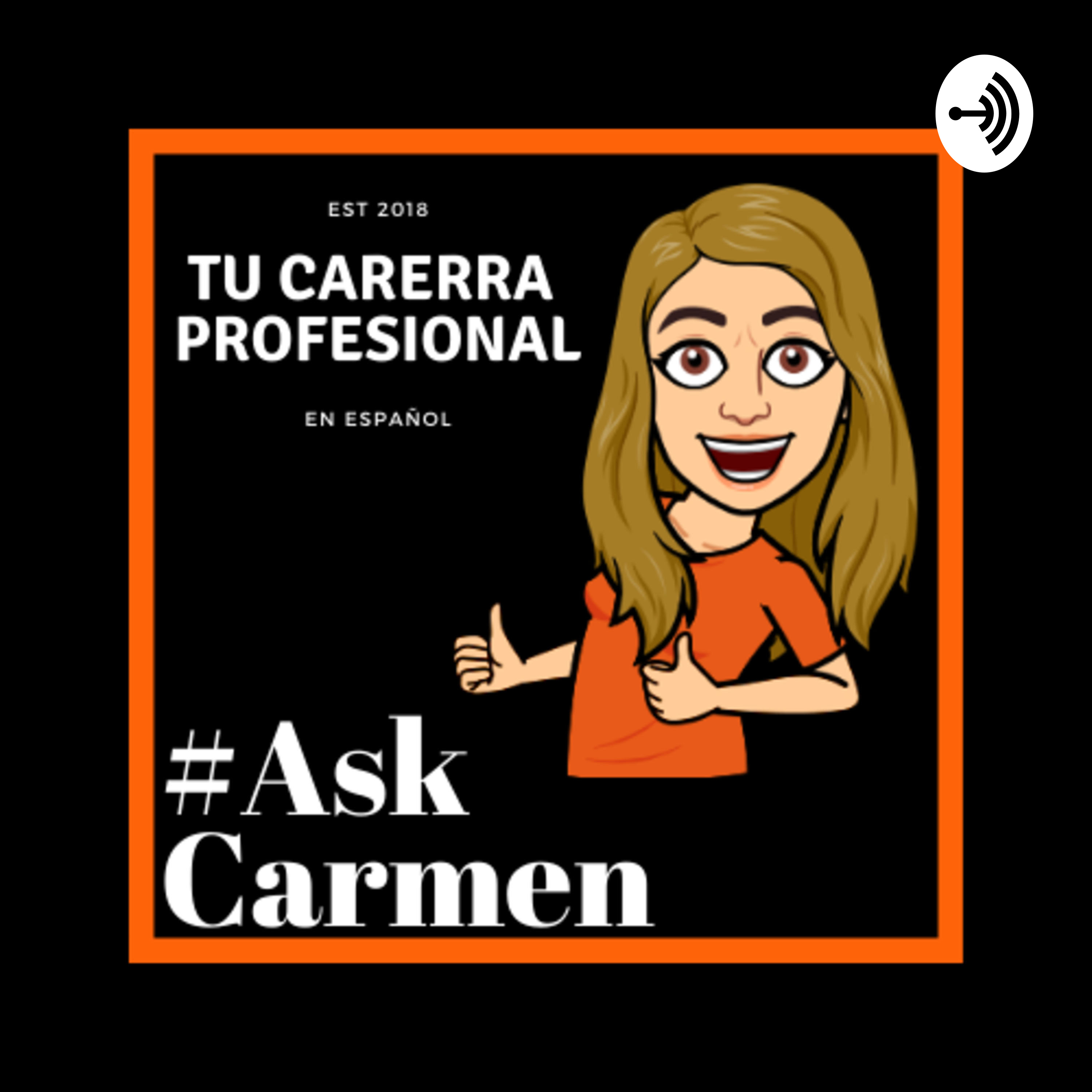 Hablemos de Tu Carrera Profesional con #AskCarmen