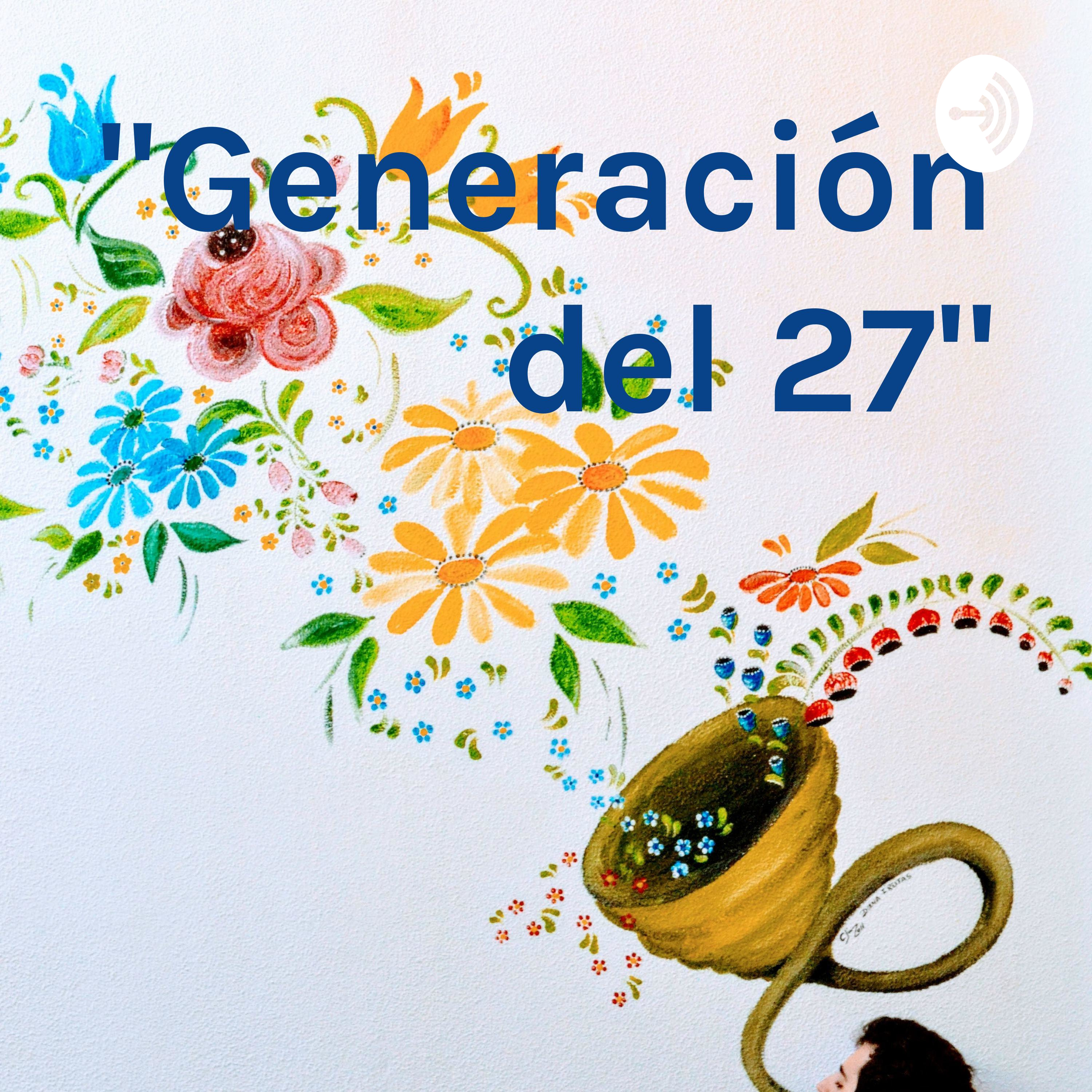 "Generación del 27"