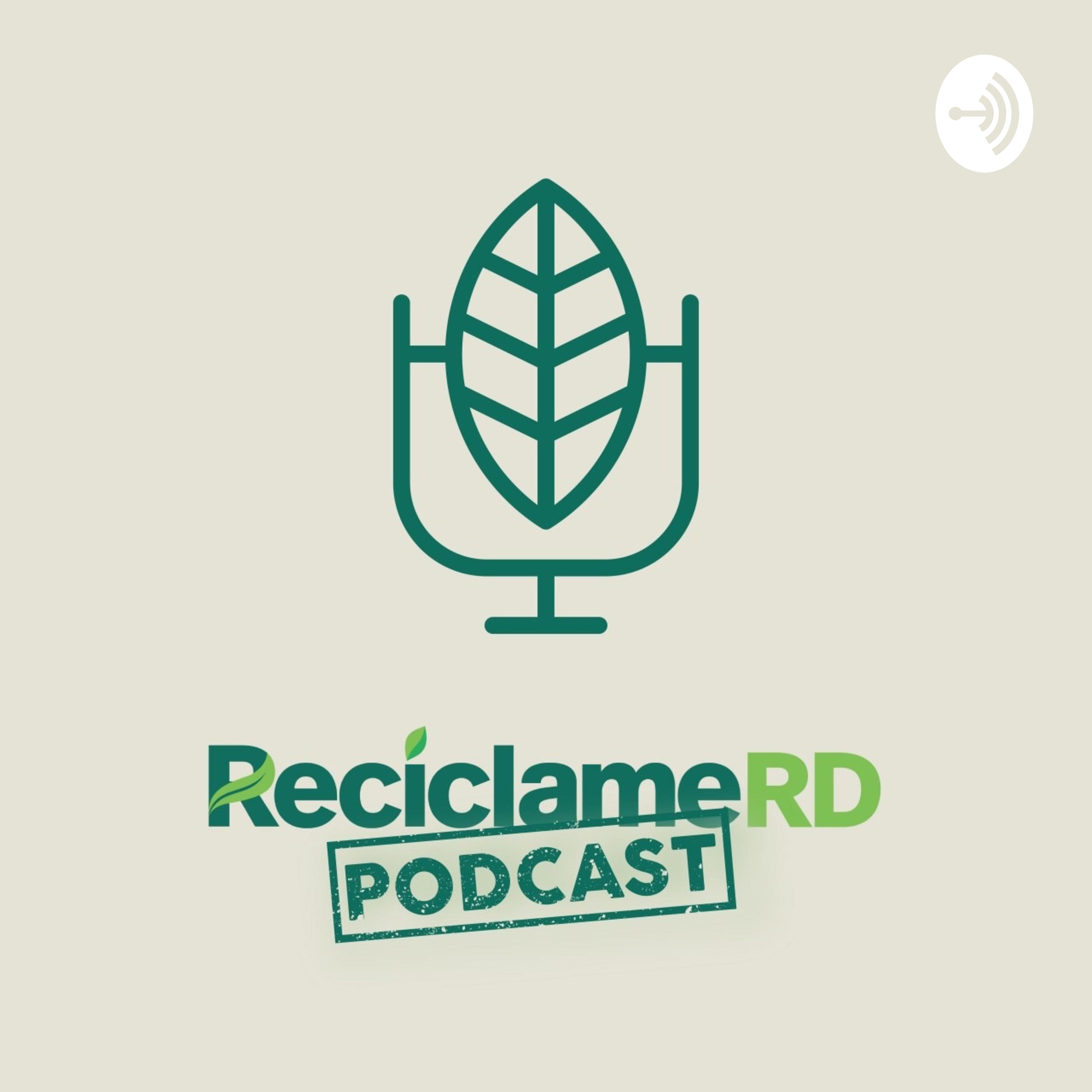 Recíclame Podcast (Por Un País Más Verde)