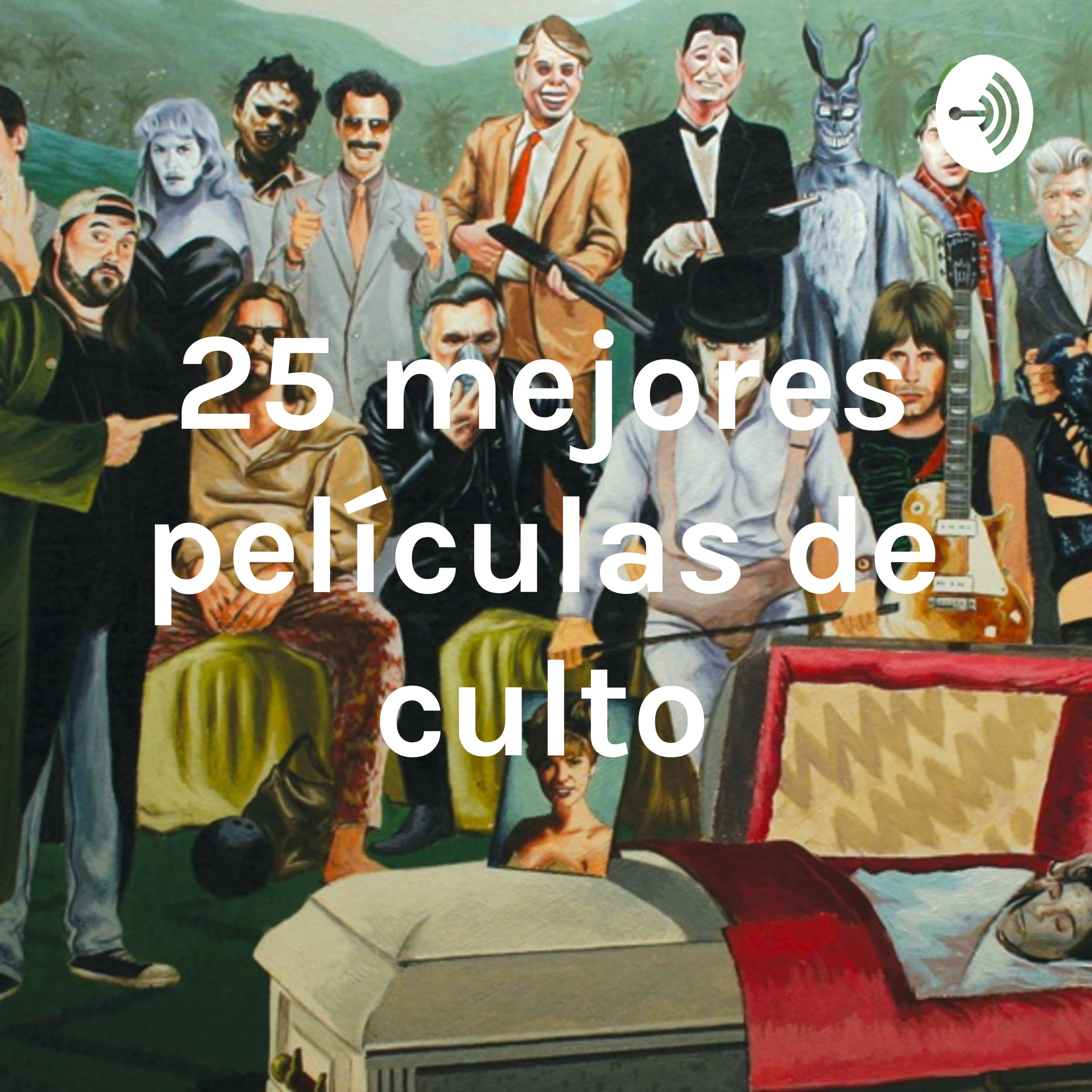 25 mejores películas de culto podcast artwork