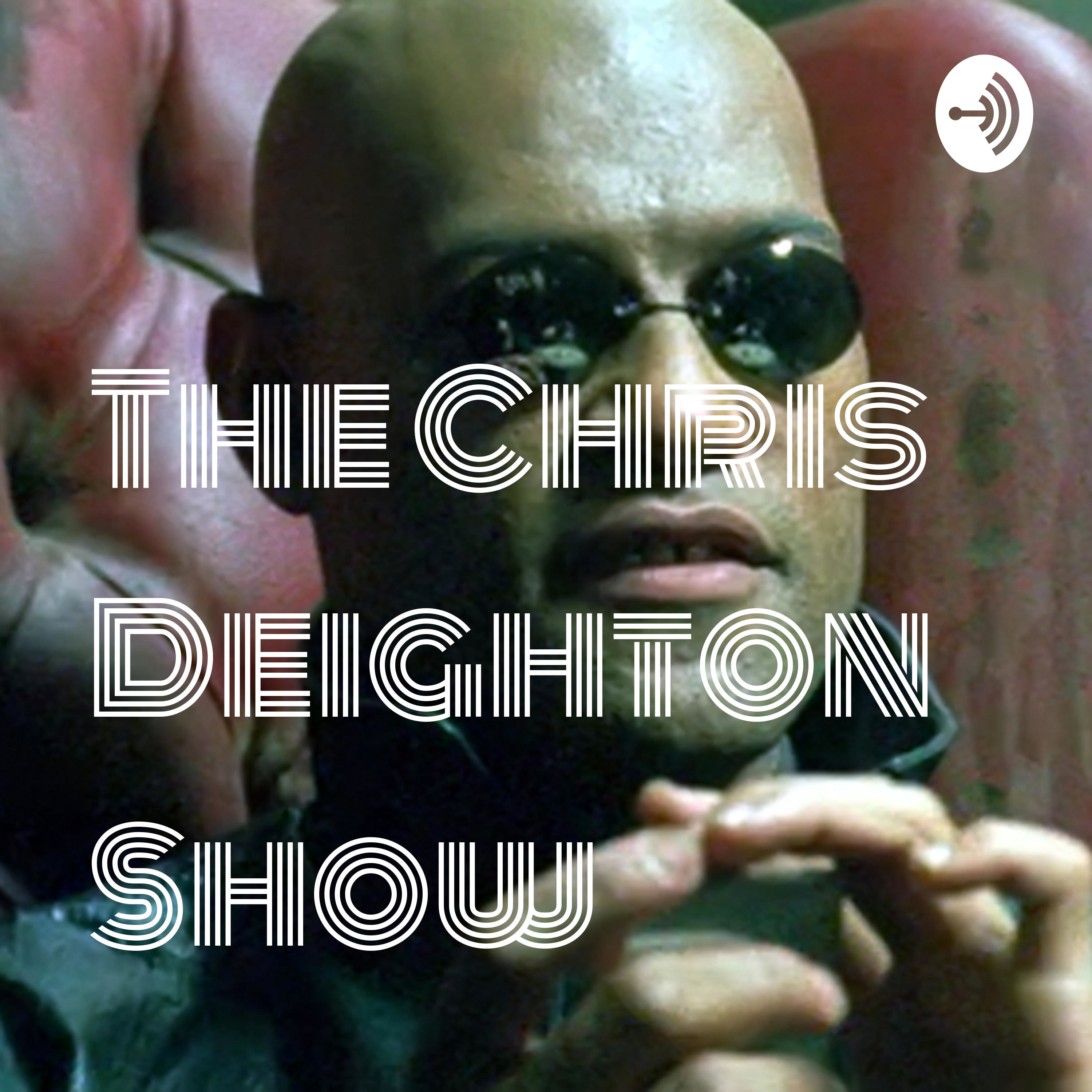 The Chris Deighton Show