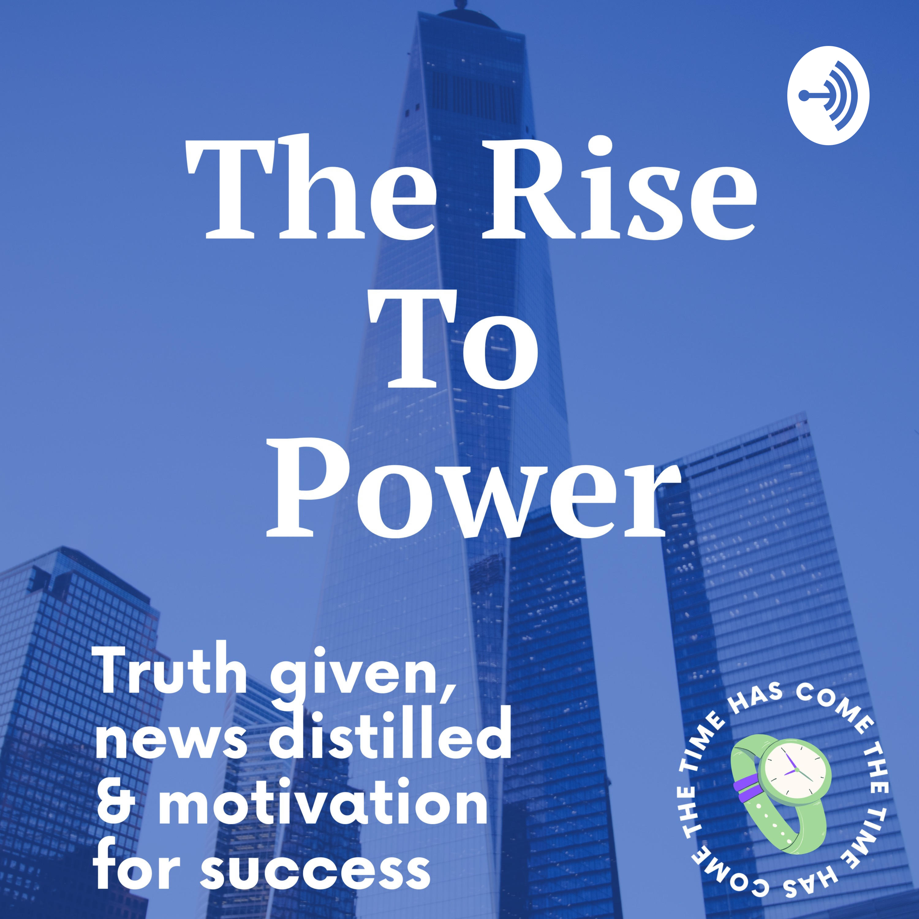 The Rise To Power