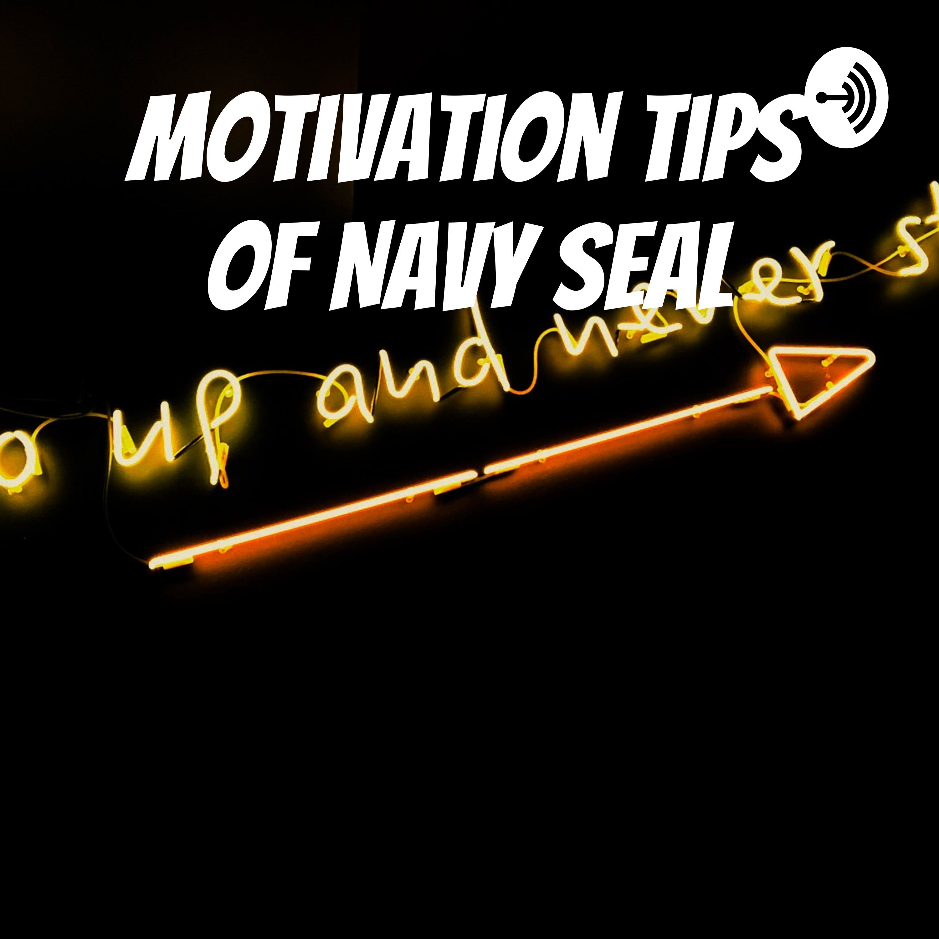 Motivation Tips of Navy Seal