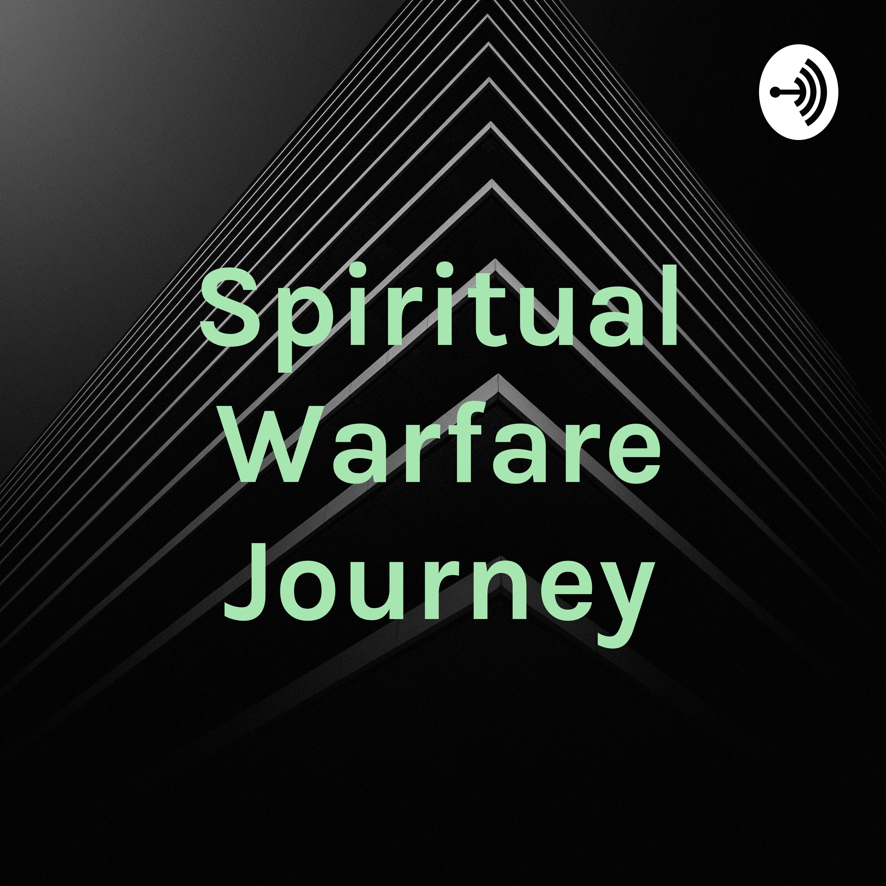 Spiritual Warfare Journey