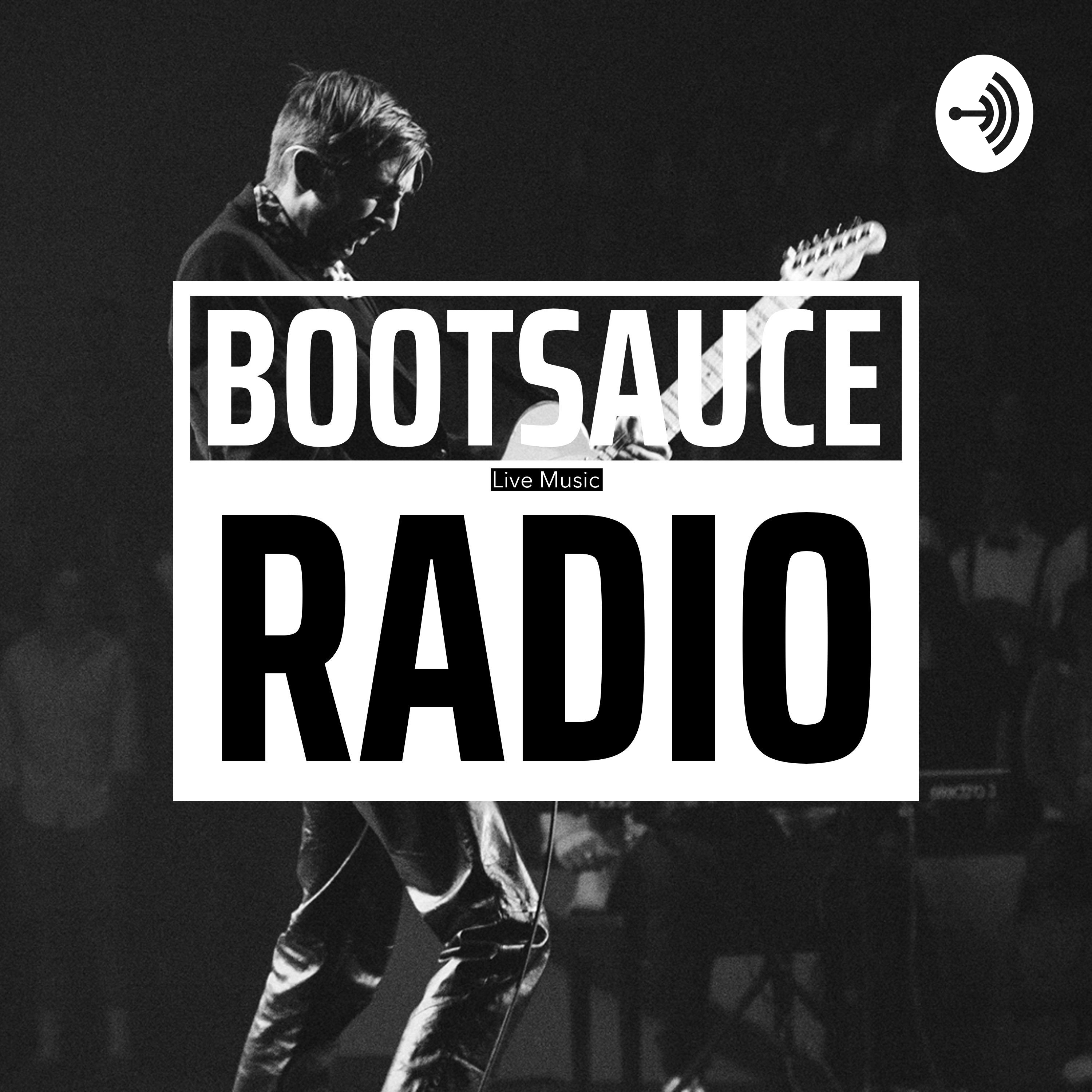 BOOT SAUCE RADIO Live Music Podcast BOOT SAUCE RADIO Live Music Podcast