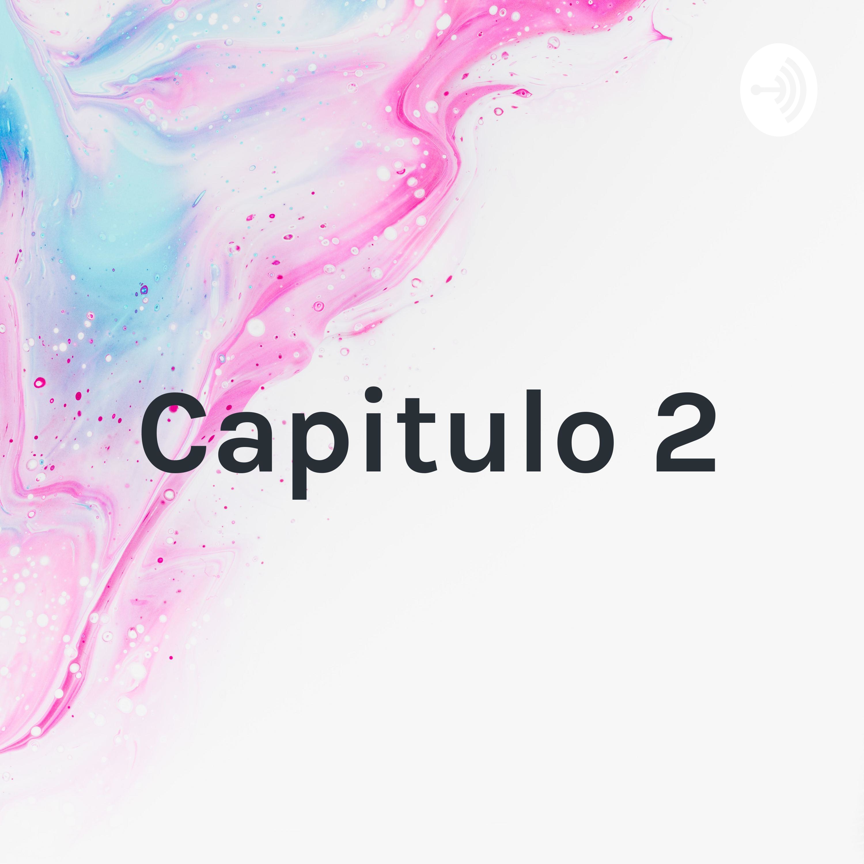 Capitulo 2 - Parte 1