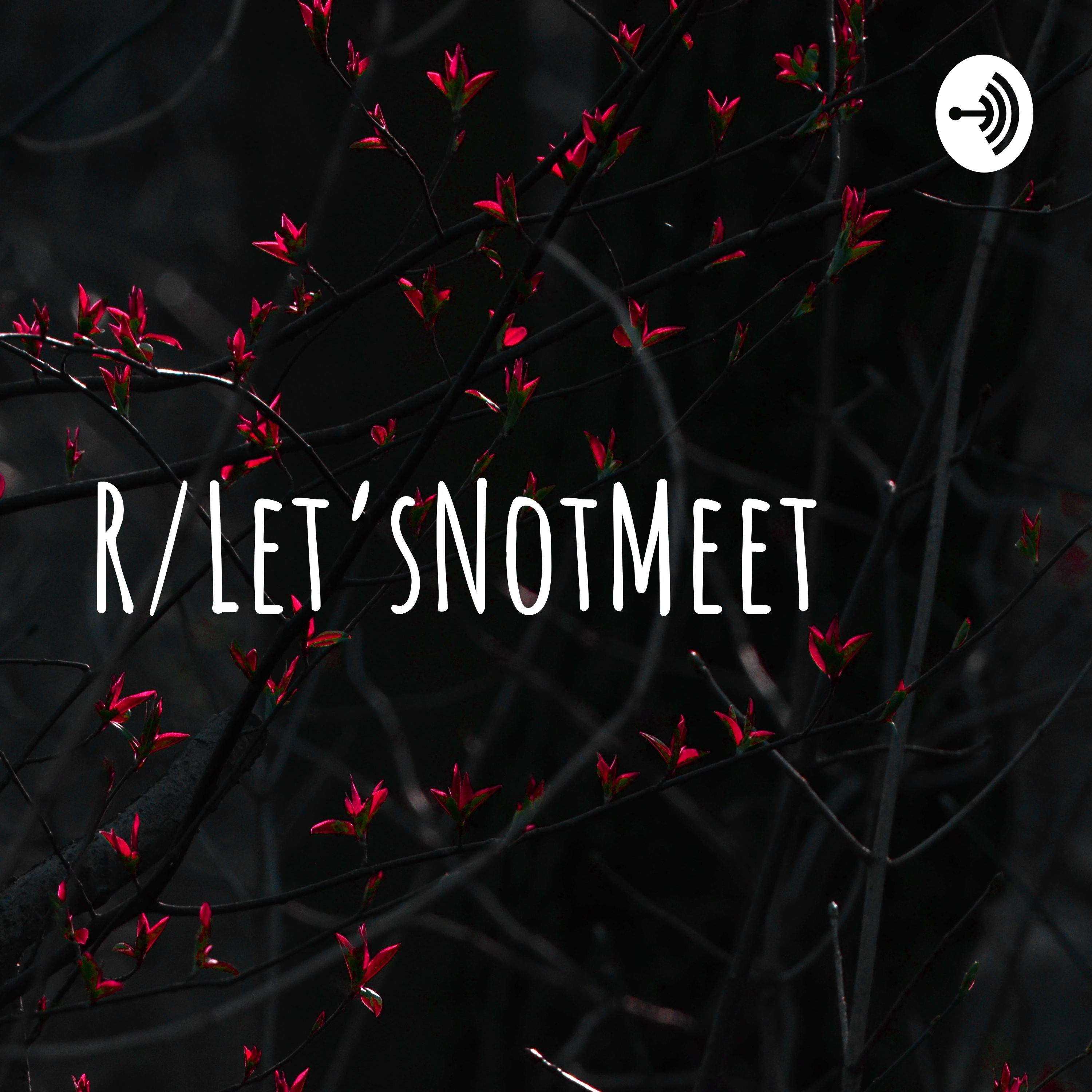 R/Let’sNotMeet (Trailer)