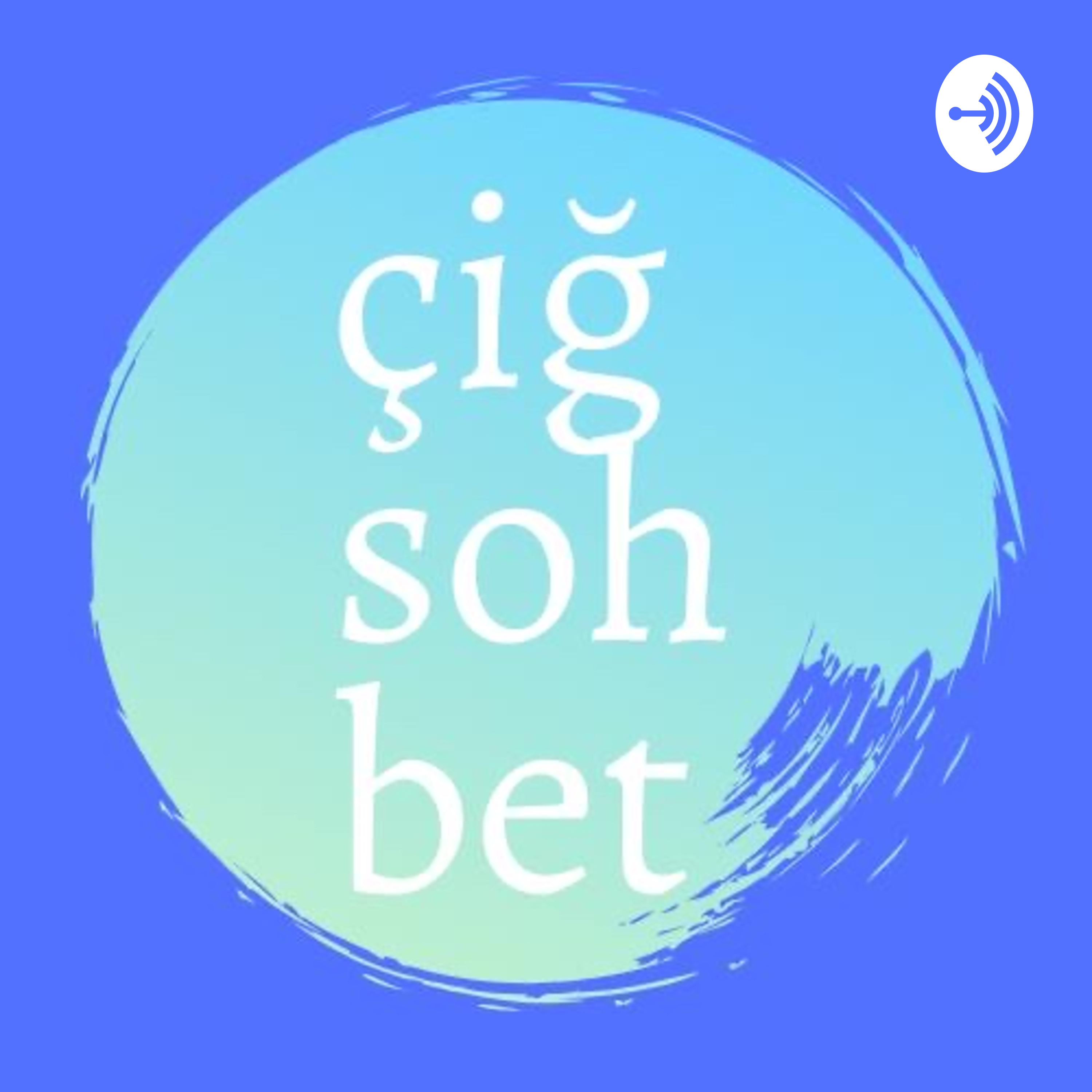 Çiğ Sohbet