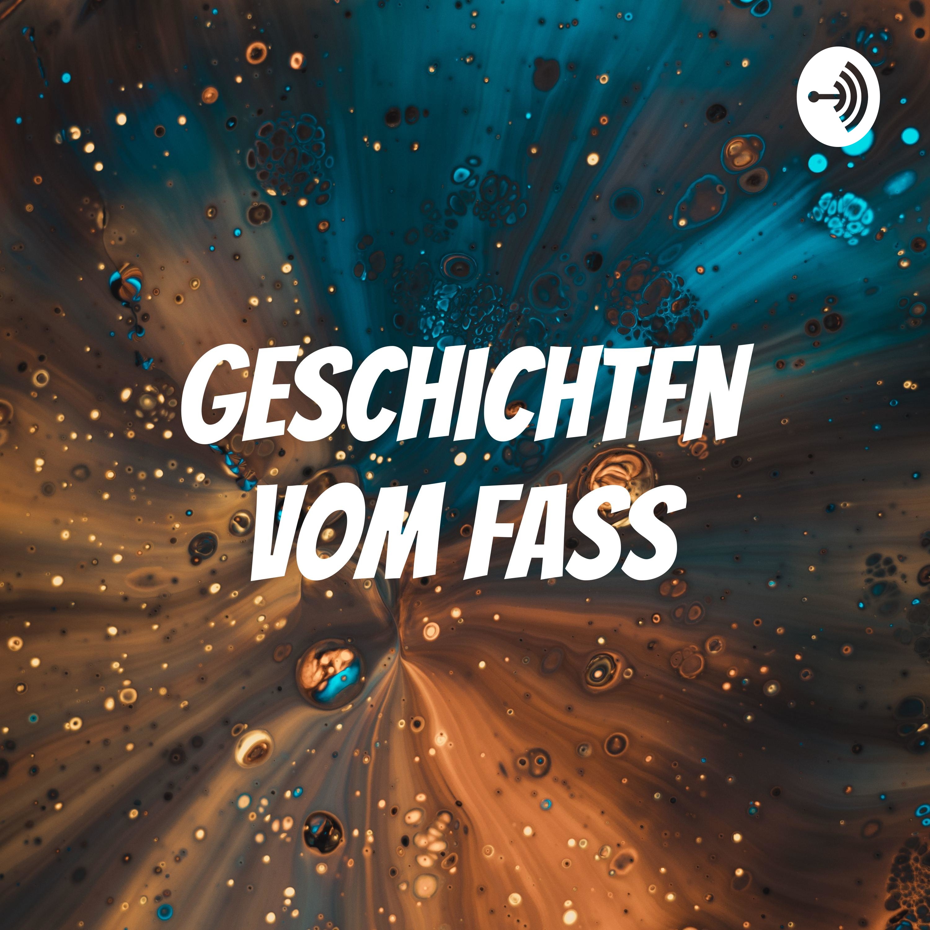 Geschichten vom Fass