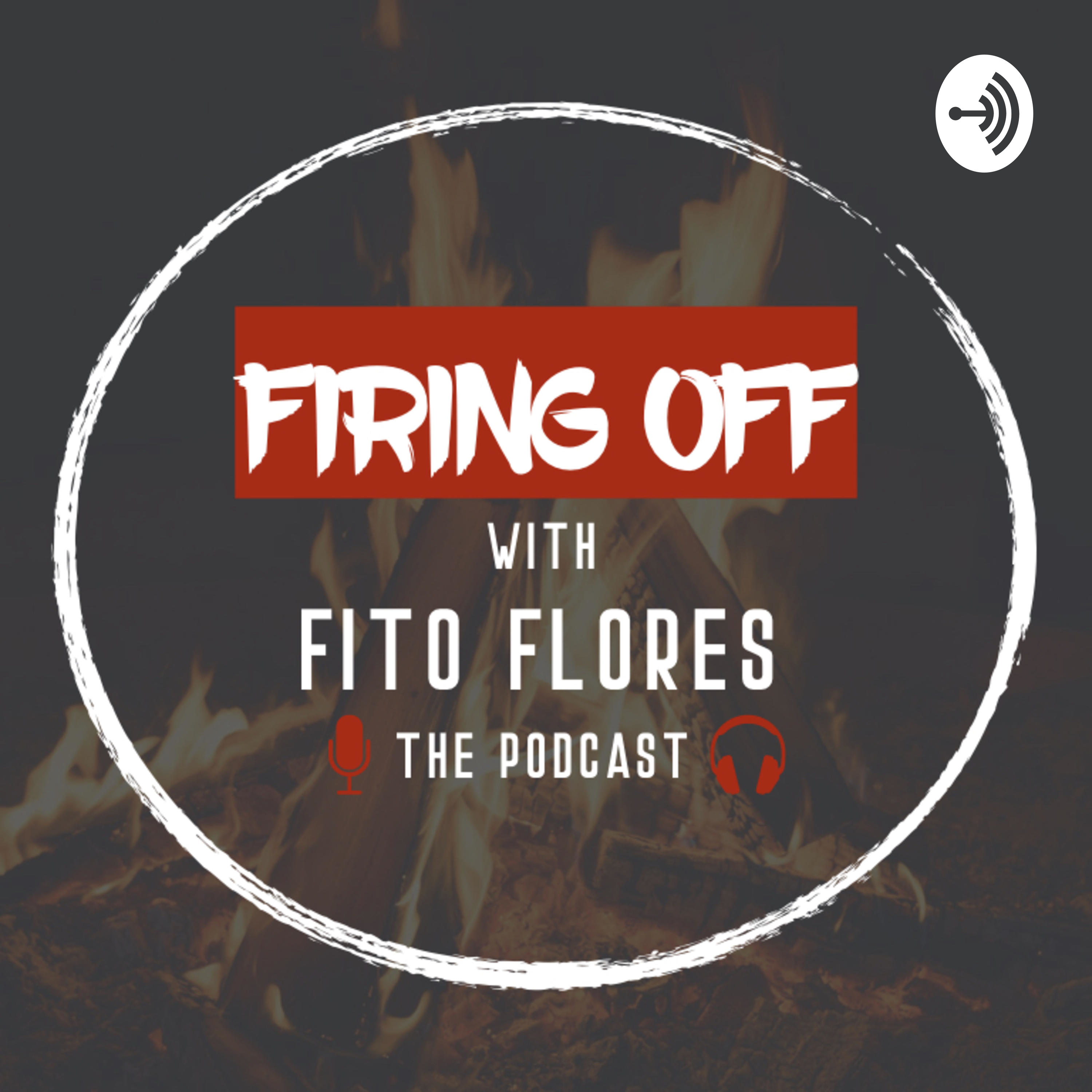 Firing Off with Fito